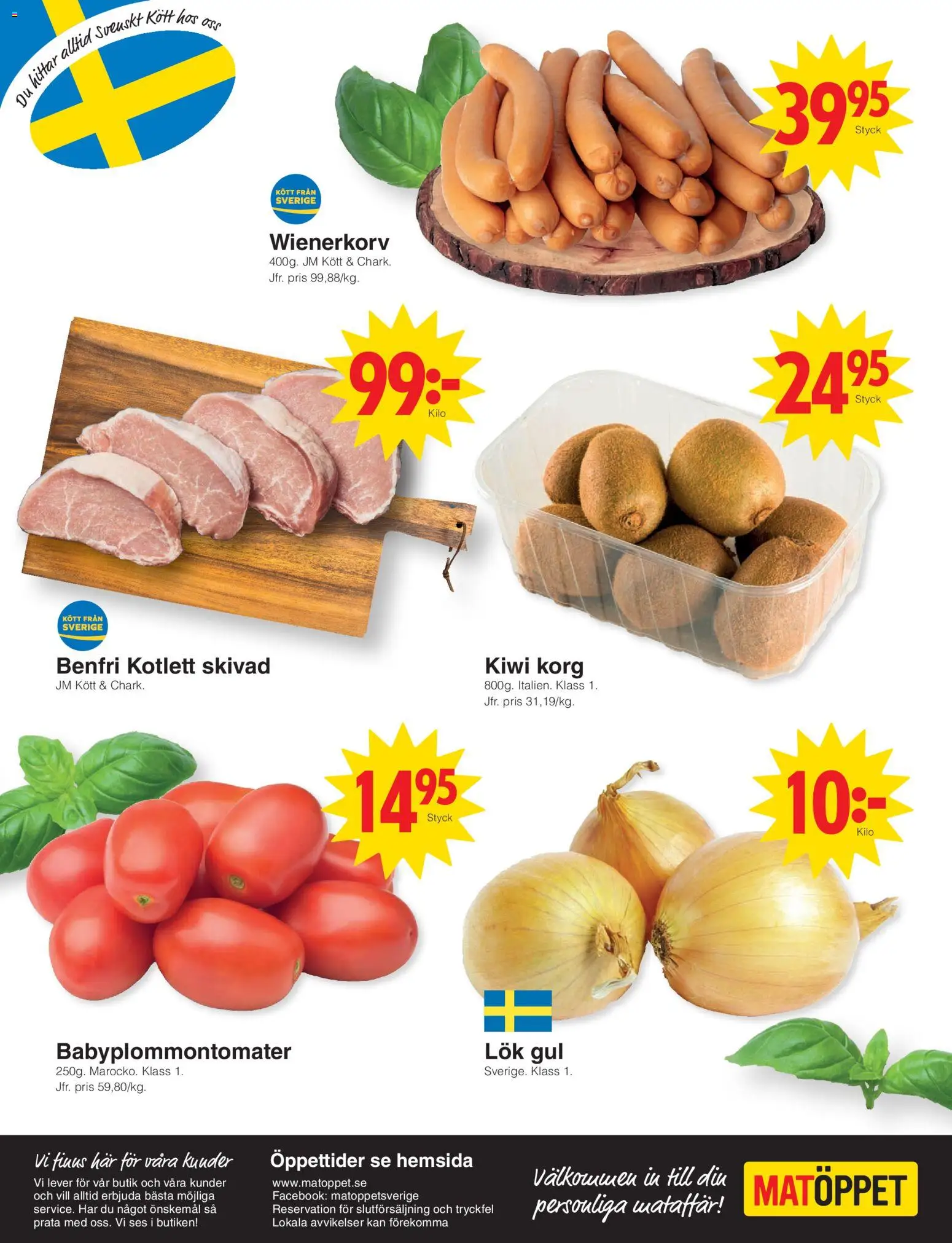 Matöppet reklamblad aktuell från 24.11.2025 | Sida: 4 | Produkter: Korg, Wienerkorv, Kiwi