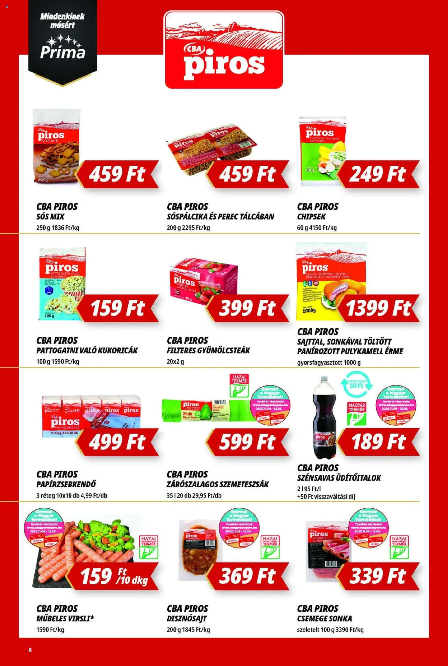 CBA Príma akciós ujság - amely érvényes a következő dátumtól: 13.11.2025 | Oldal: 8 | Termékek: Chips, Szemeteszsák, Sonka, Eper