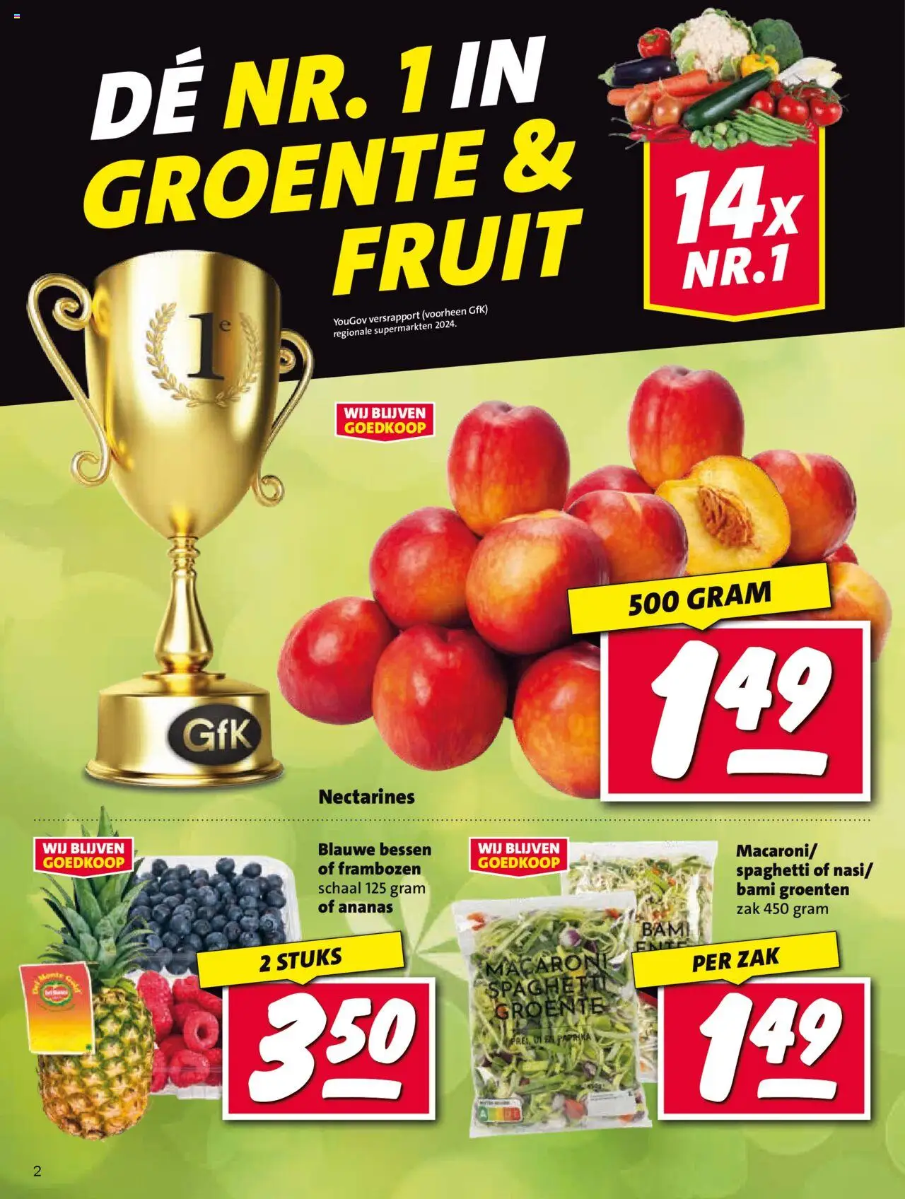  | Pagina: 2 | Producten: Ananas, Schaal, Zak, Frambozen
