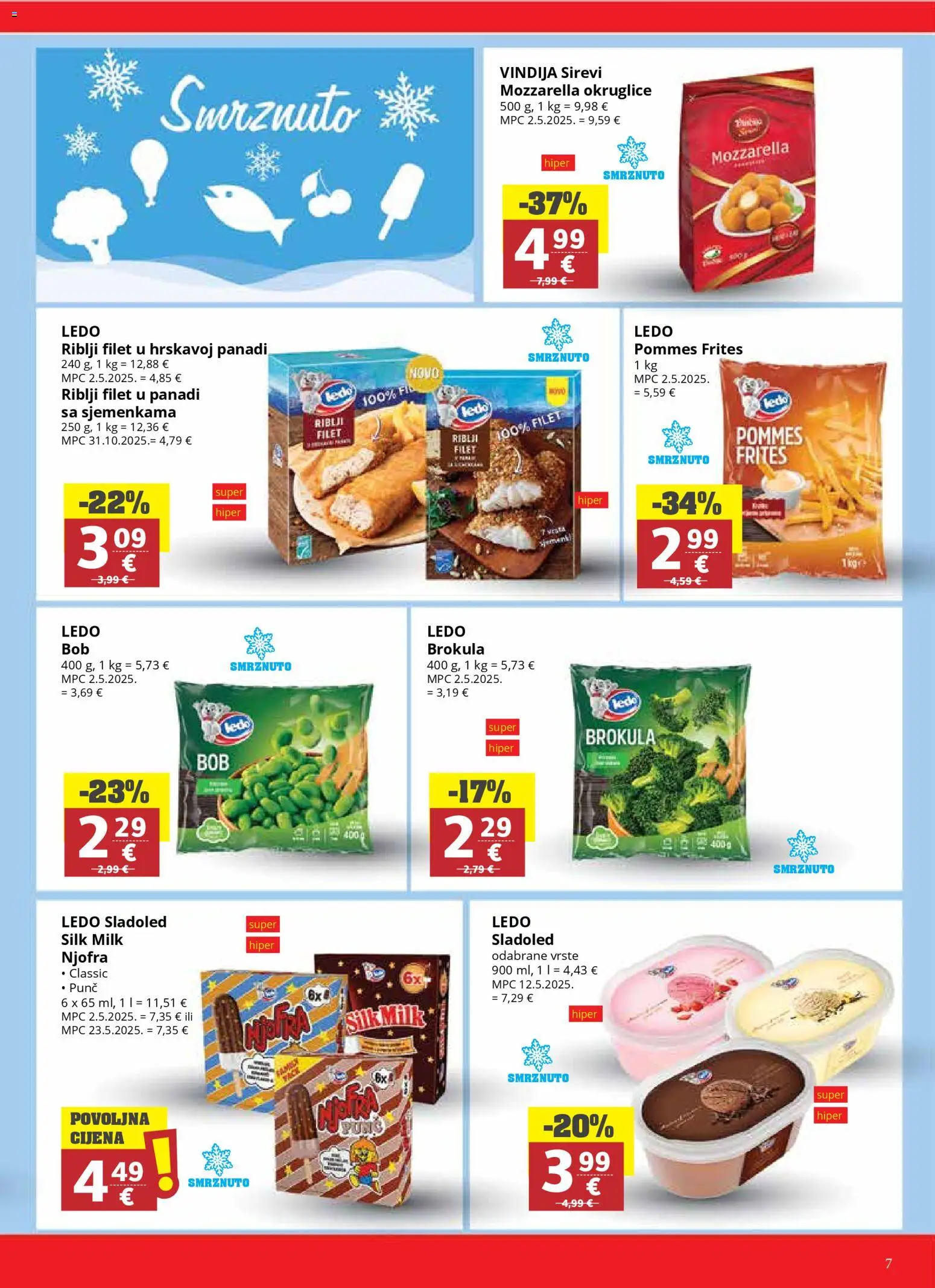 Ribola katalog | vrijedi od 08.04.2026 | Stranica: 7 | Proizvodi: Brokula, Okruglice, Mozzarella, Pommes frites