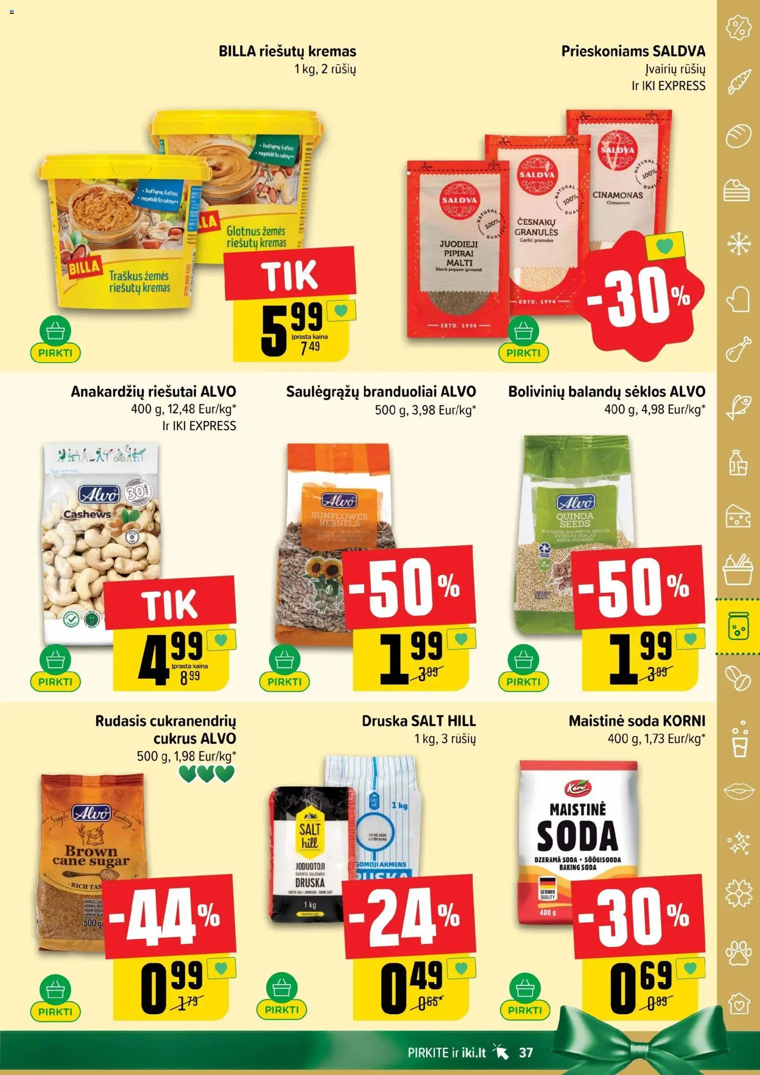 IKI akcijos nuo 03.11.2025 | Puslapis: 37 | Prekių: Riešutai, Sėklos, Kremas, Cukrus