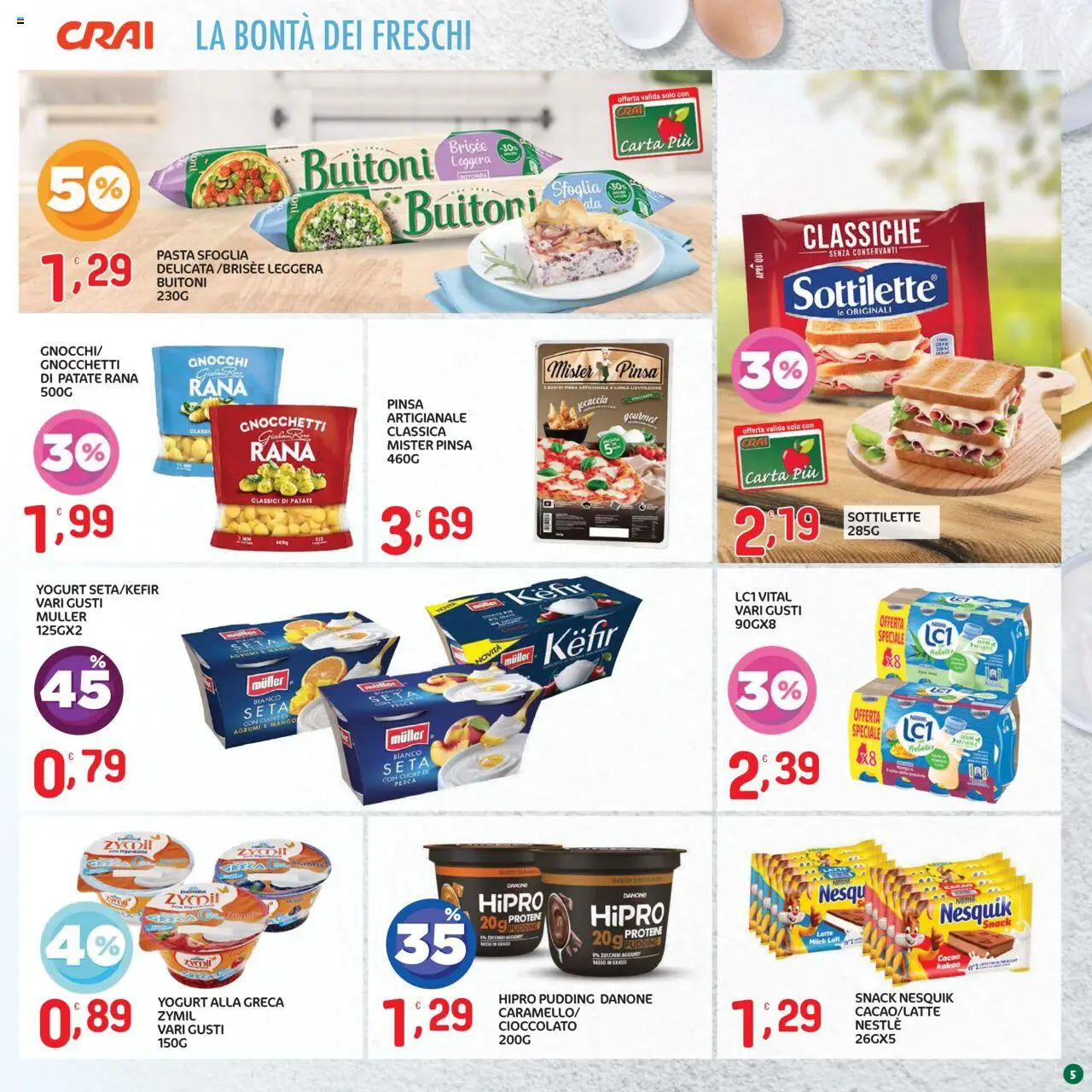 Volantino CRAI del 21.08.2025 | Pagina: 5 | Prodotti: Focaccia, Latte, Mango, Gnocchetti