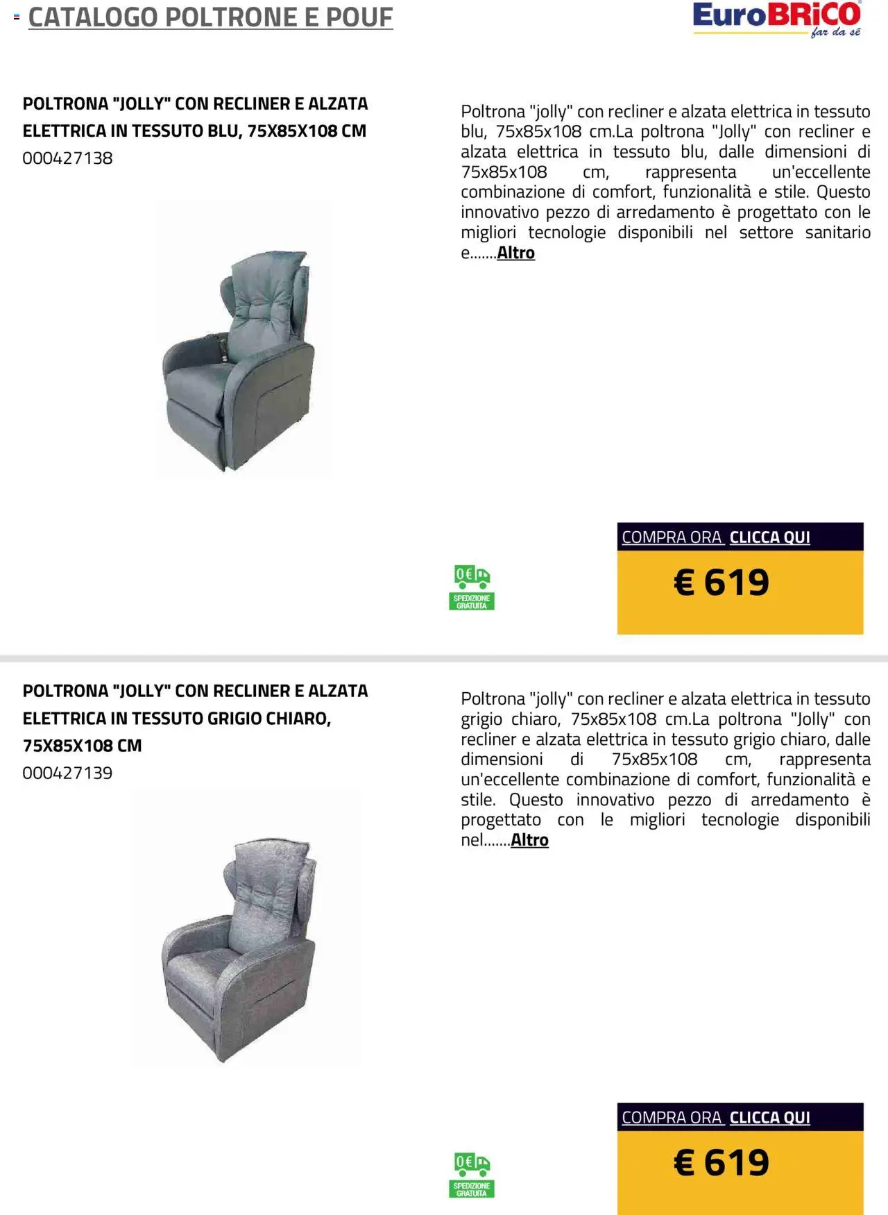 Volantino Eurobrico del 23.07.2025 | Pagina: 44 | Prodotti: Poltrona