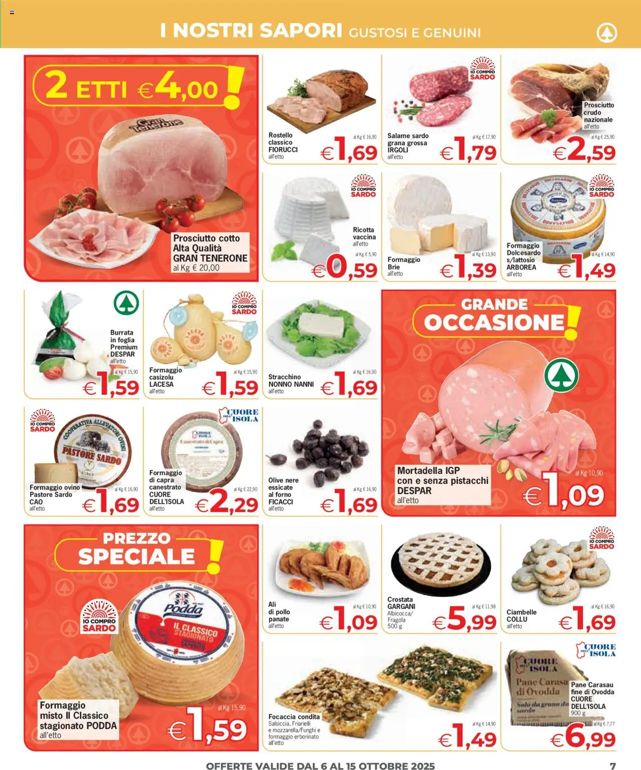 Volantino Eurospar del 06.10.2025 | Pagina: 7 | Prodotti: Ciambelle, Salame, Prosciutto, Stracchino