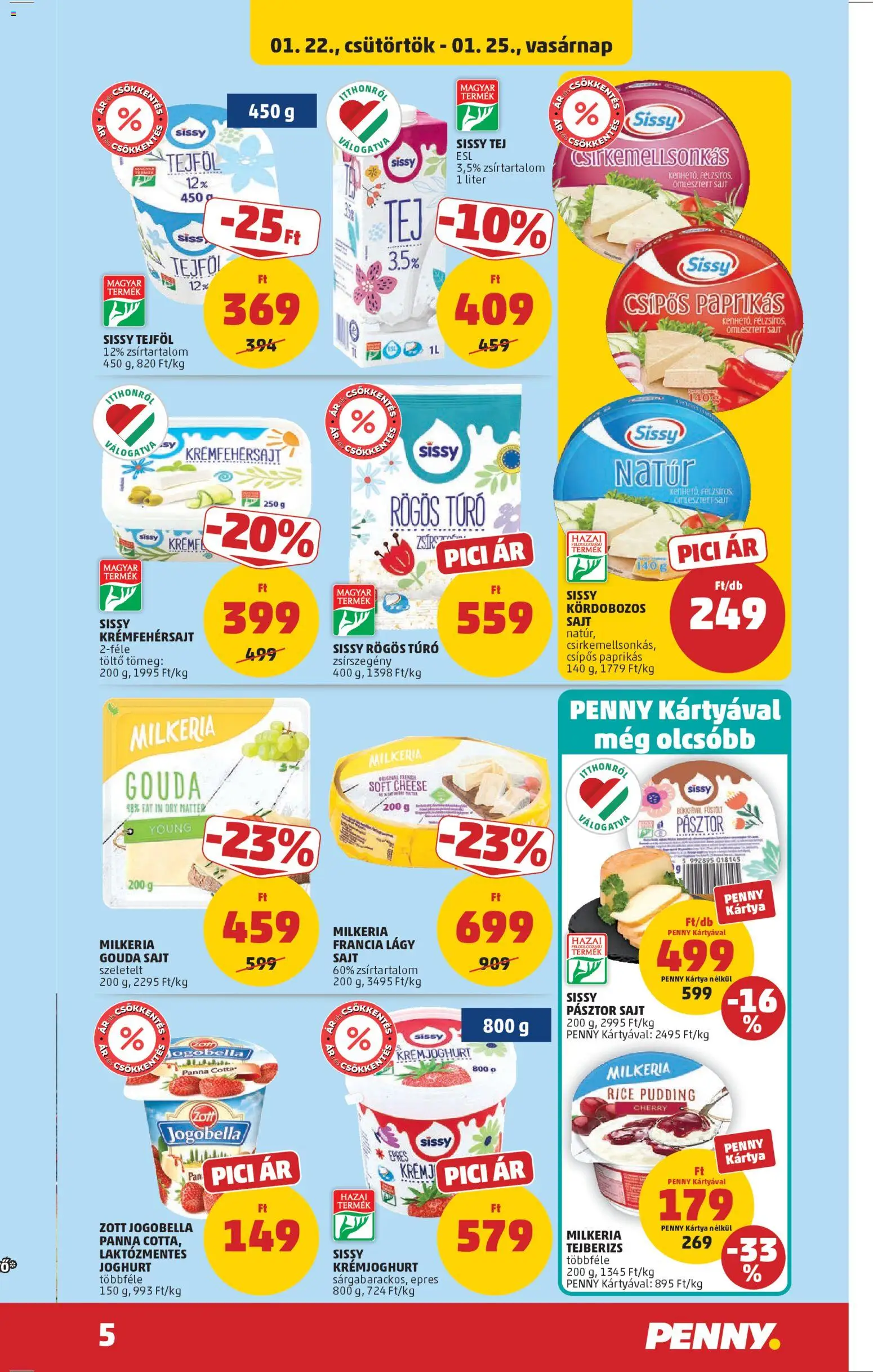 PENNY akciós ujság - amely érvényes a következő dátumtól: 22.01.2026 | Oldal: 7 | Termékek: Töltő, Joghurt, Tejföl, Túró