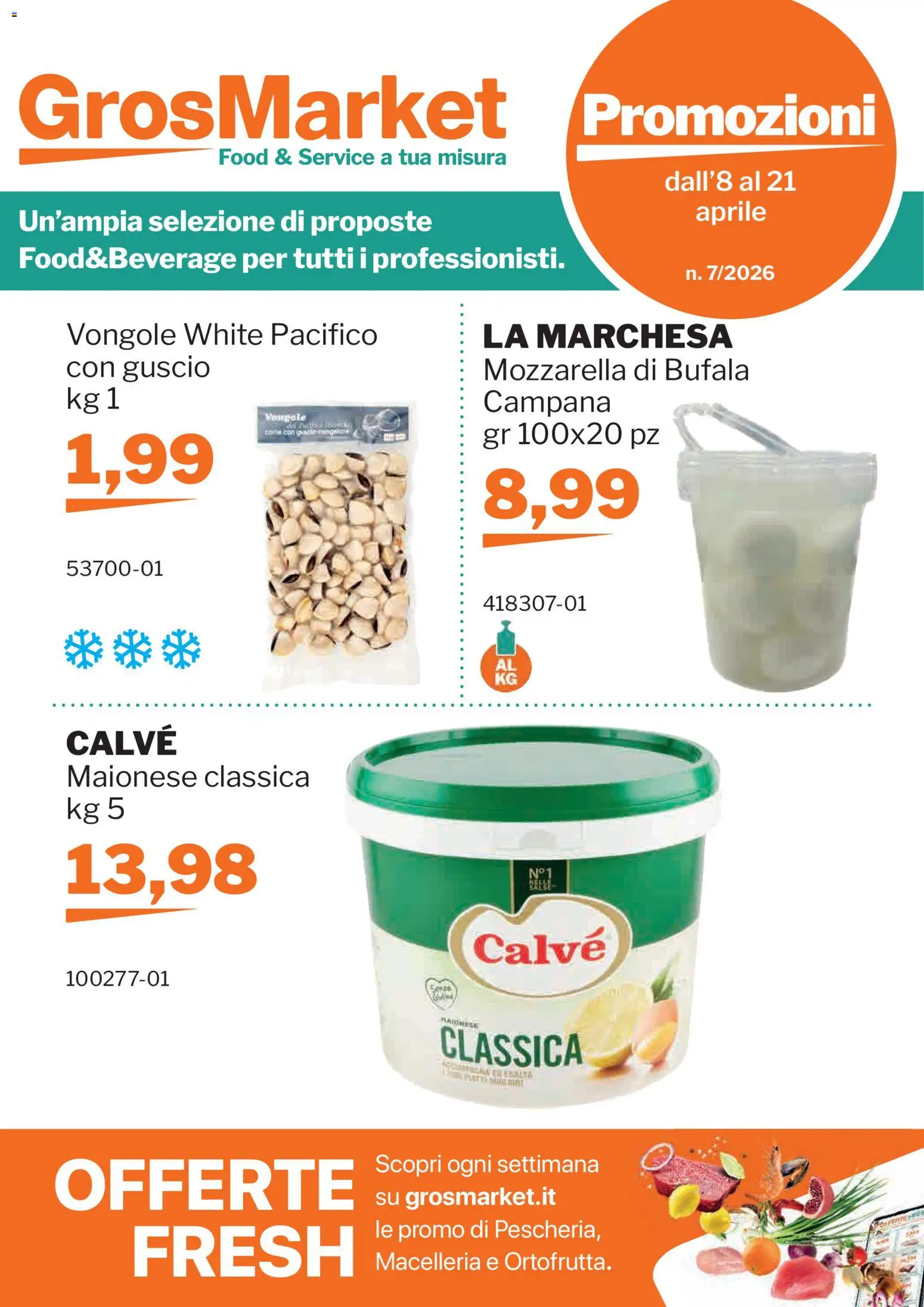 Volantino Sogegross del 08.04.2026 | Pagina: 1 | Prodotti: Vongole, Maionese, Mozzarella