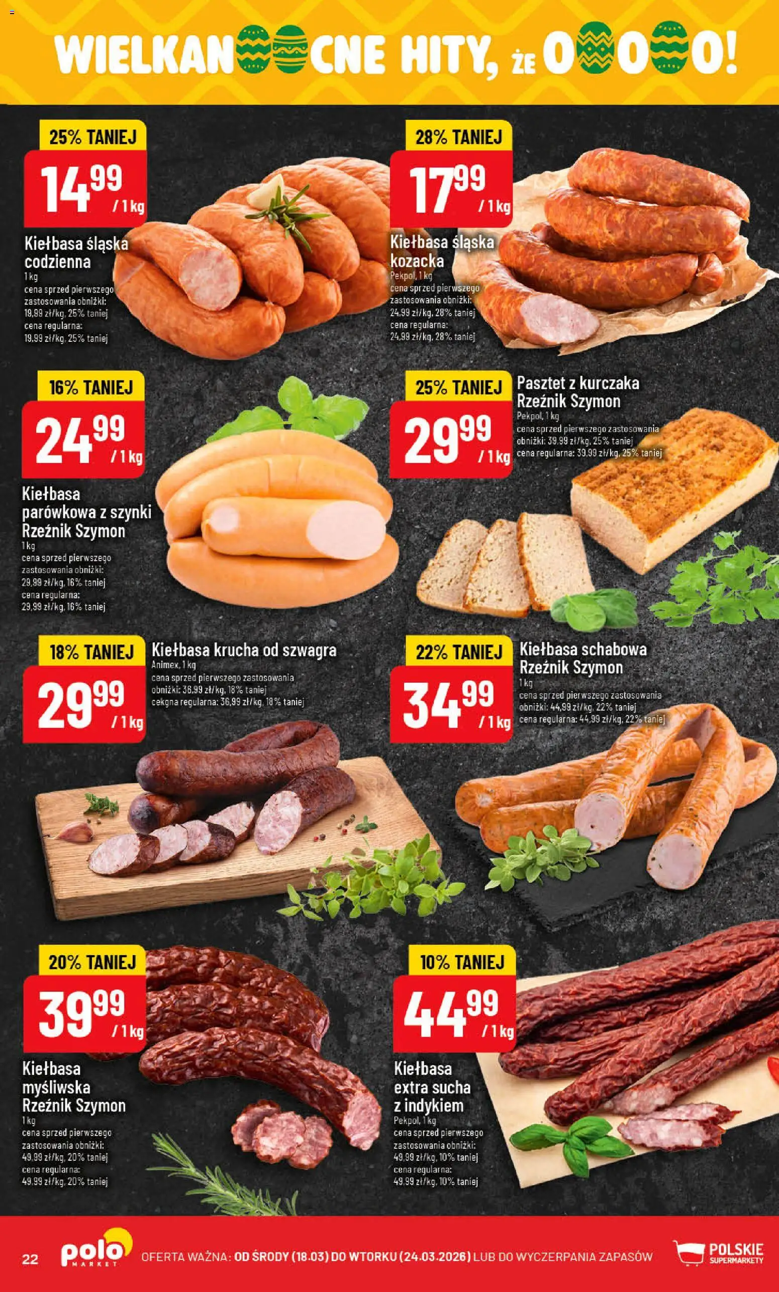 POLOmarket gazetka od 18.03.2026 | Strona: 22 | Produkty: Kiełbasa, Myśliwska, Kiełbasa śląska