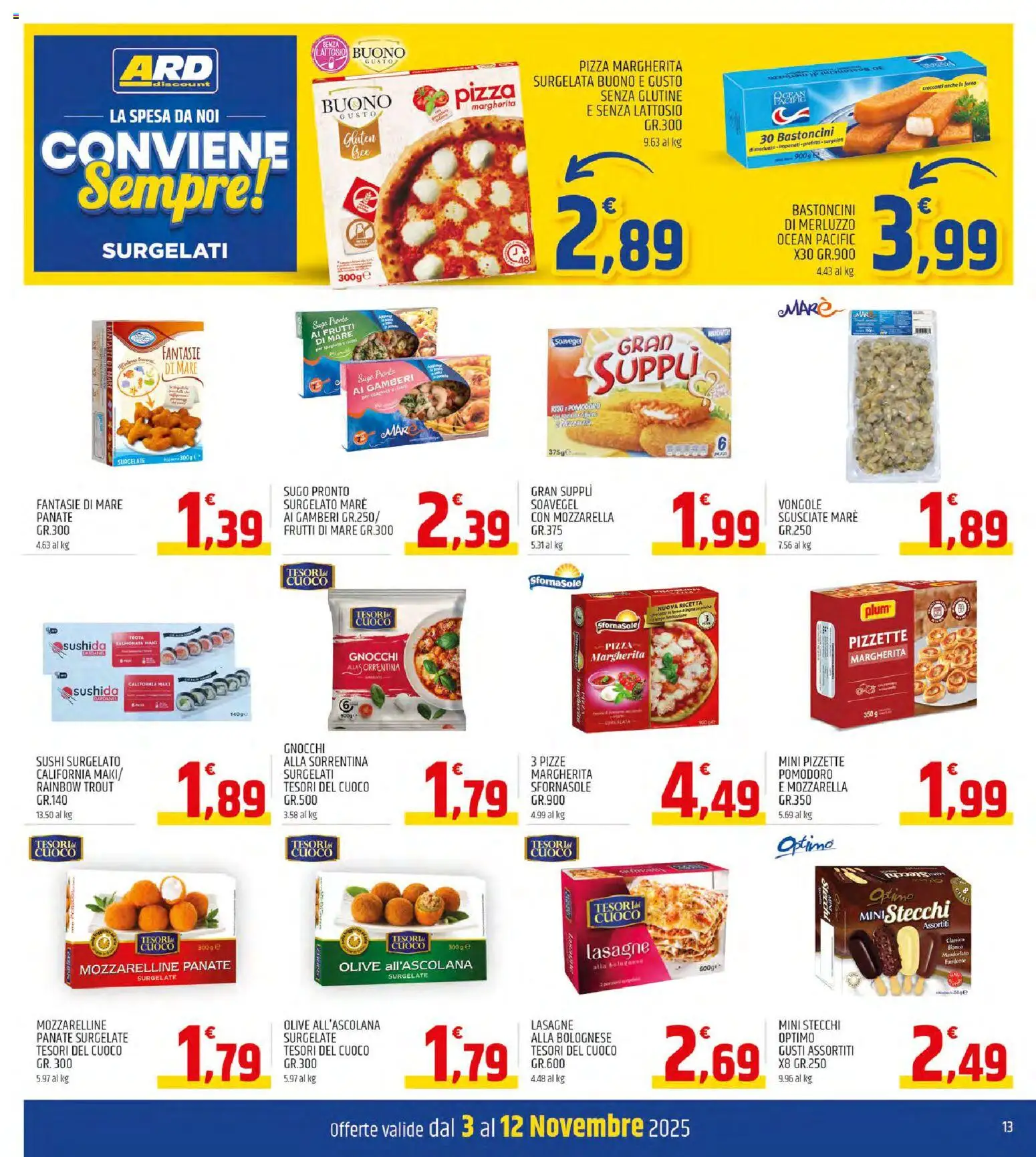 Volantino ARD Discount del 03.11.2025 | Pagina: 13 | Prodotti: Pizza, Merluzzo, Pomodoro, Gnocchi
