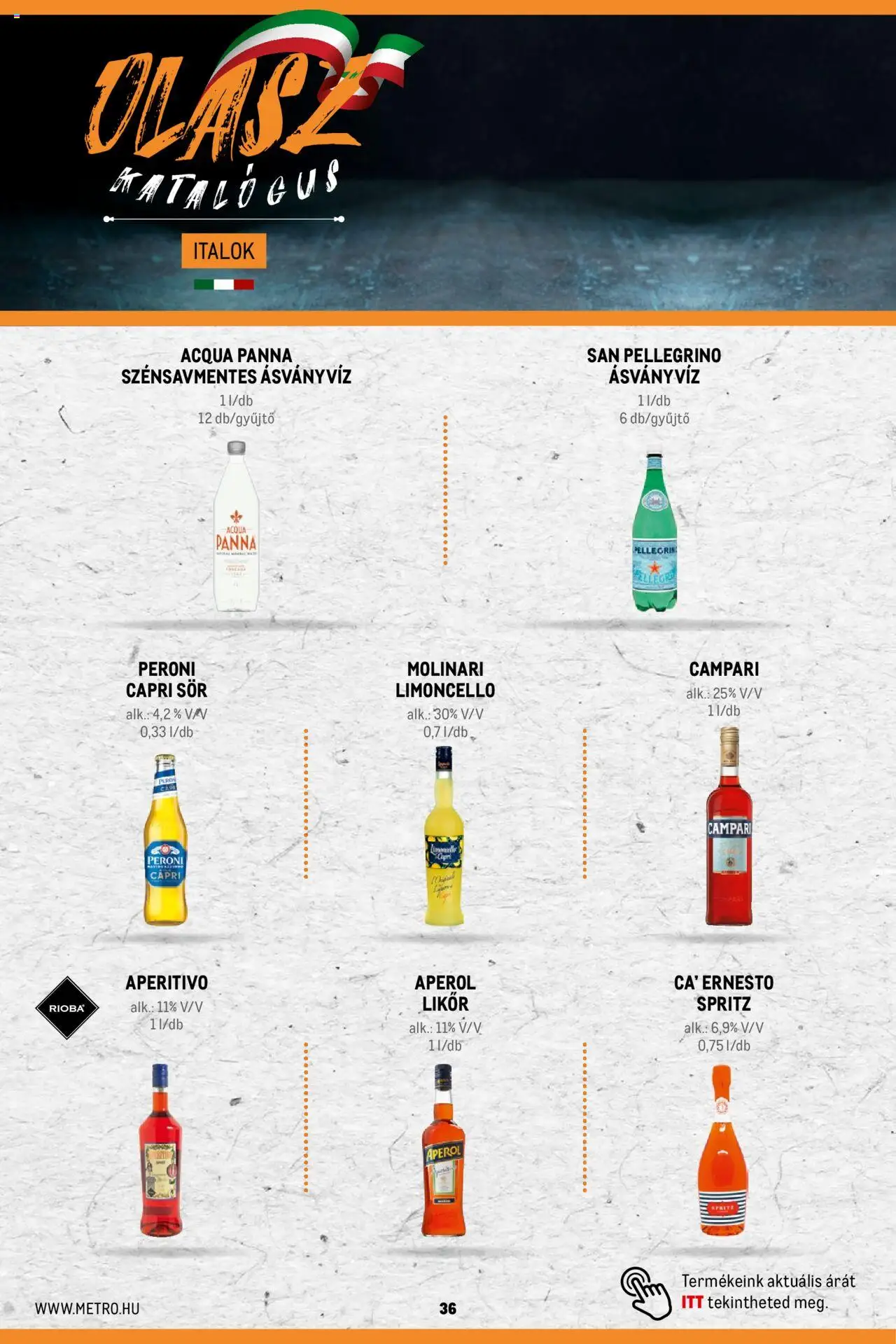 Metro akciós ujság - amely érvényes a következő dátumtól: 02.11.2023 | Oldal: 36 | Termékek: Campari, Ásványvíz, Sör, Likőr