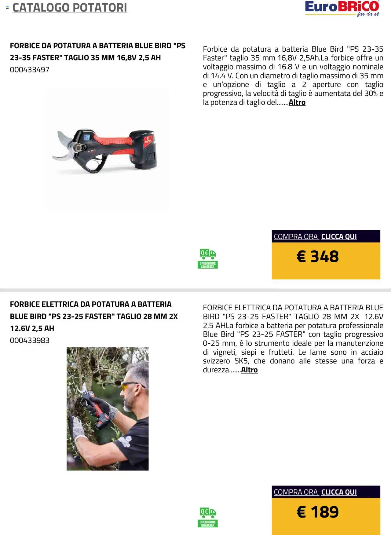 Volantino Eurobrico del 23.07.2025 | Pagina: 32 | Prodotti: Forbice, Batteria