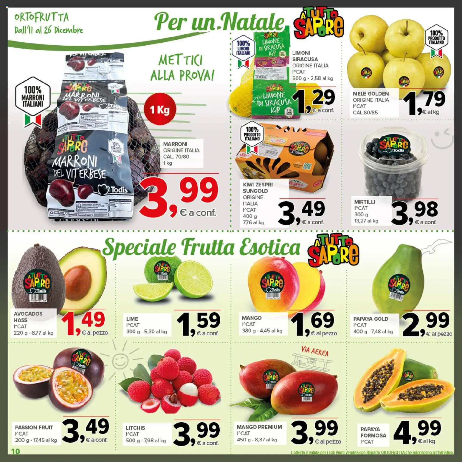 Volantino Todis del 11.12.2025 | Pagina: 10 | Prodotti: Limone, Mango, Lime, Mirtilli