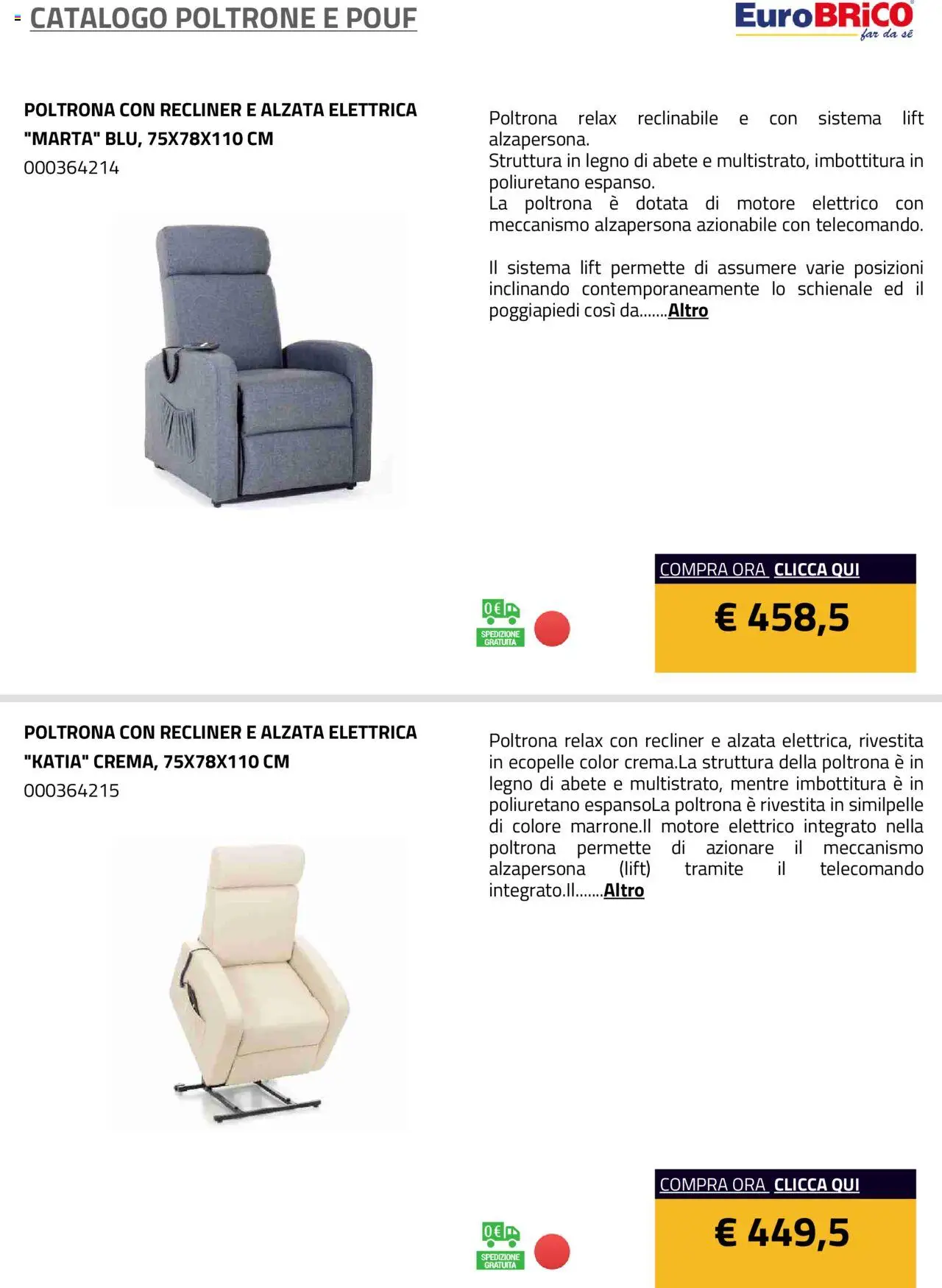Volantino Eurobrico del 23.07.2025 | Pagina: 5 | Prodotti: Poggiapiedi, Telecomando, Poltrona