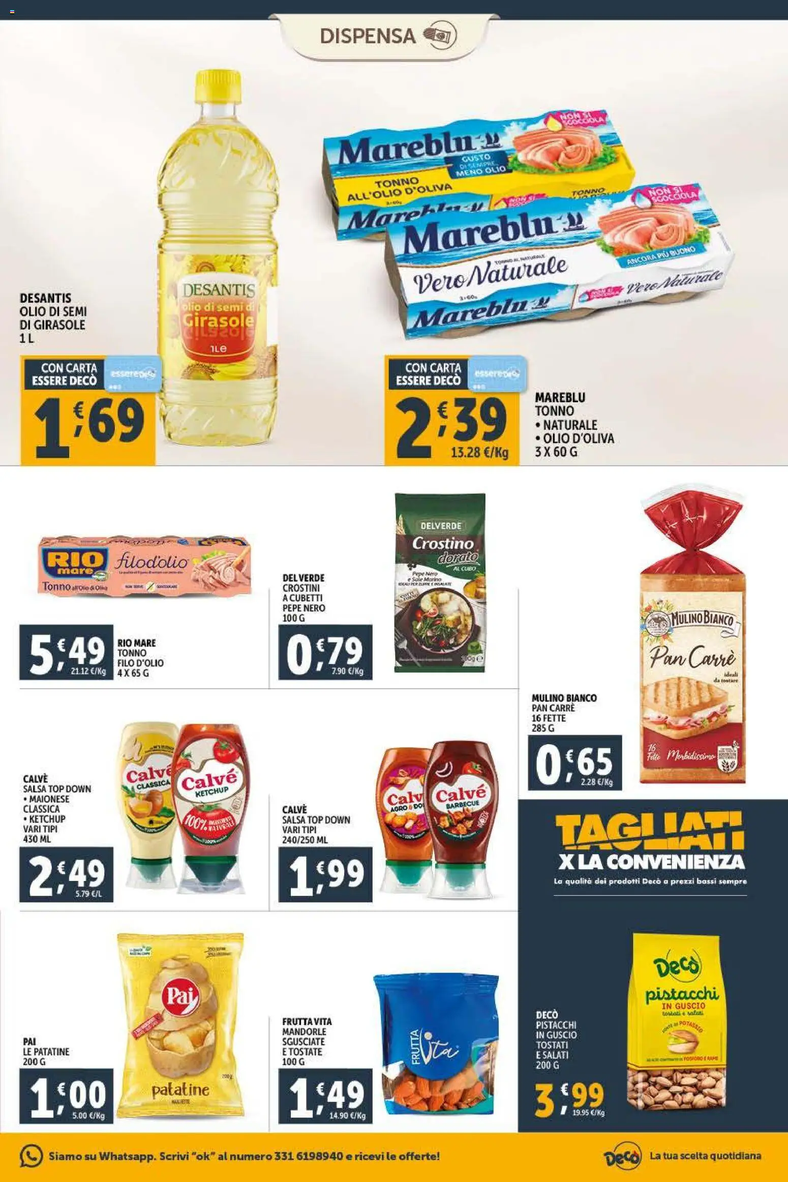 Volantino Decò del 09.01.2026 | Pagina: 9 | Prodotti: Olio, Top, Crostini, Pistacchi