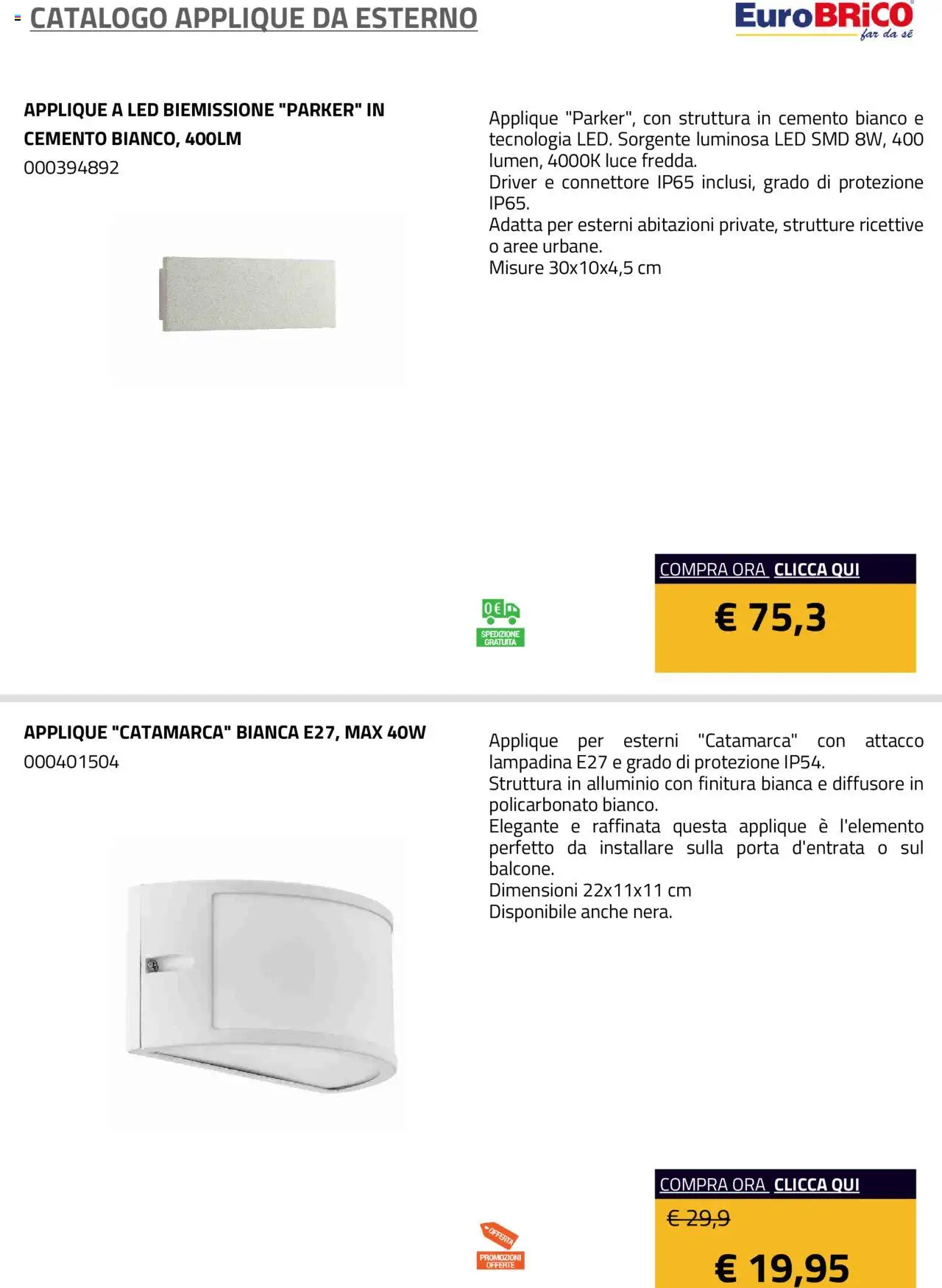 Volantino Eurobrico del 23.07.2025 | Pagina: 39 | Prodotti: Connettore, Alluminio