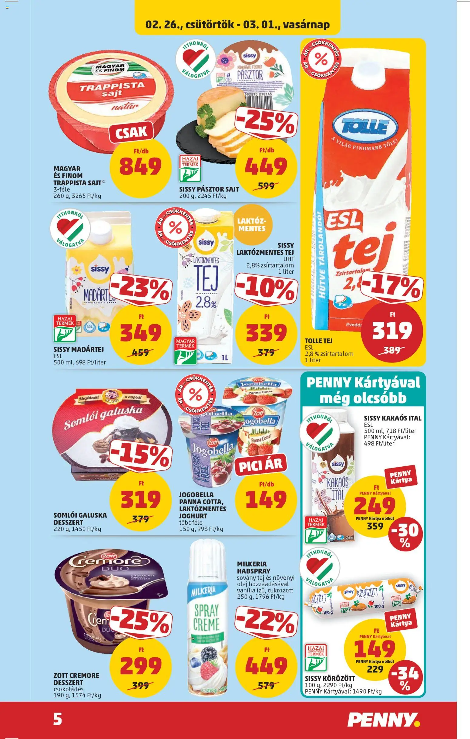 PENNY akciós ujság - amely érvényes a következő dátumtól: 26.02.2026 | Oldal: 5 | Termékek: Körözött, Laktózmentes tej, Joghurt, Panna cotta