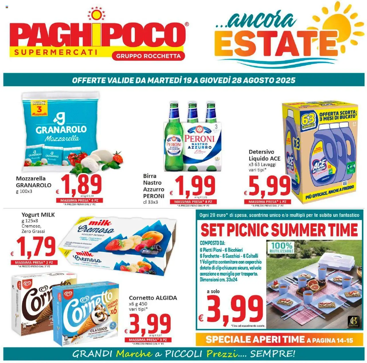 Volantino Paghi Poco del 19.08.2025 | Pagina: 1 | Prodotti: Tè, Cornetto, Contenitore, Presa