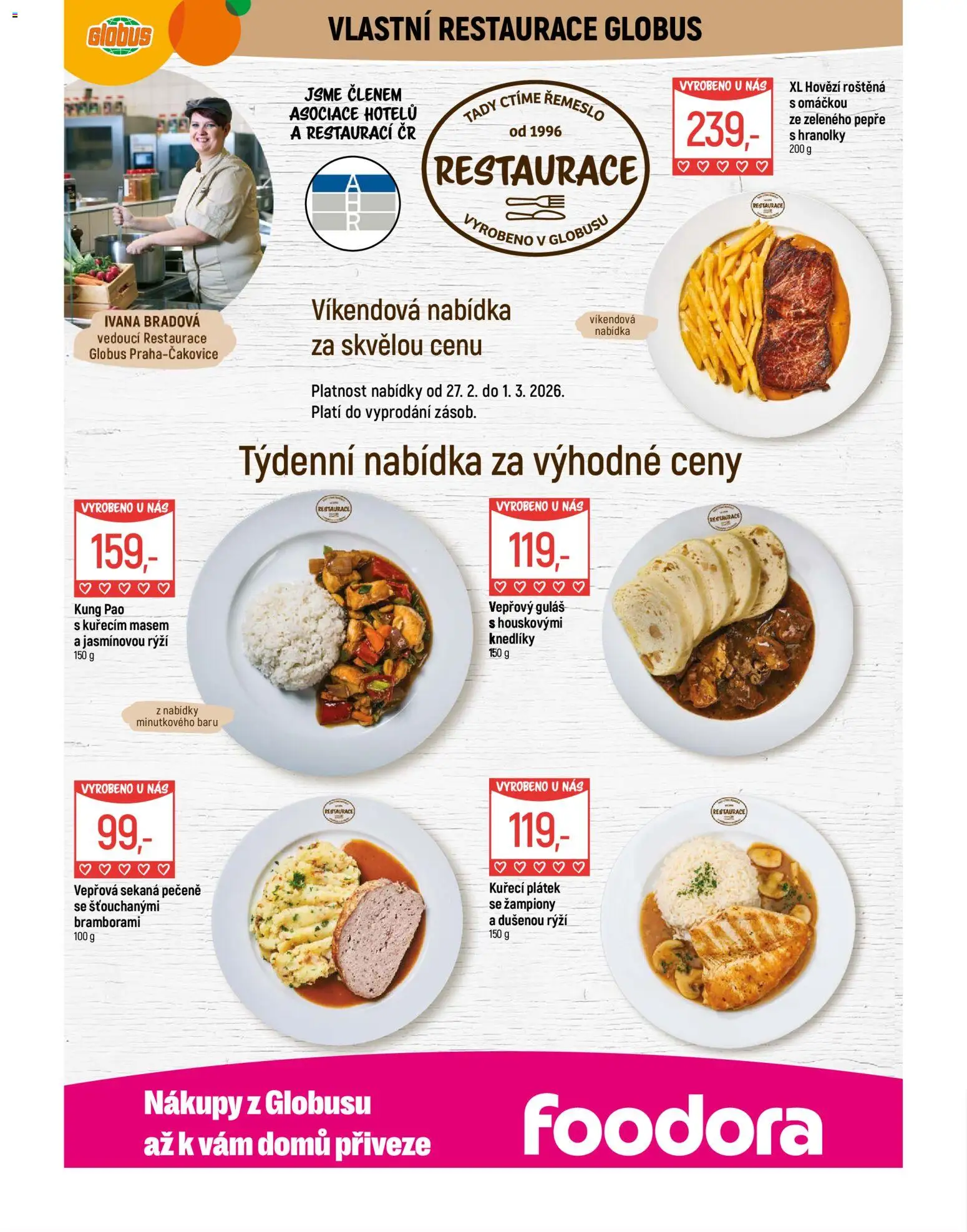 Globus leták - Praha Čakovice od 25.02.2026 | Strana: 8 | Produkty: Žampiony, Hranolky, Hovězí roštěná, Kung pao