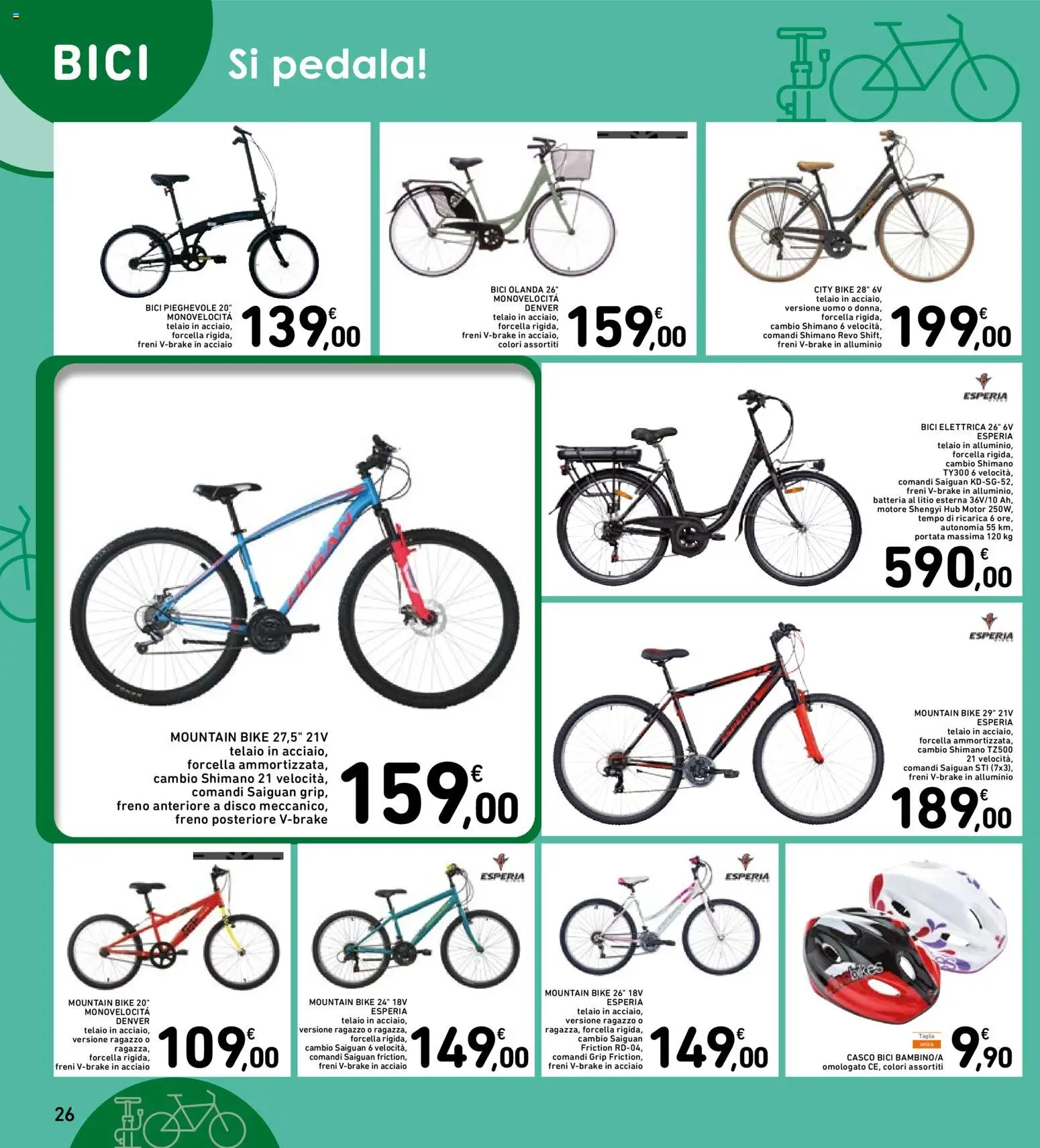 Volantino Spazio Conad del 07.04.2026 | Pagina: 26 | Prodotti: Disco, Alluminio, Bici elettrica, Batteria