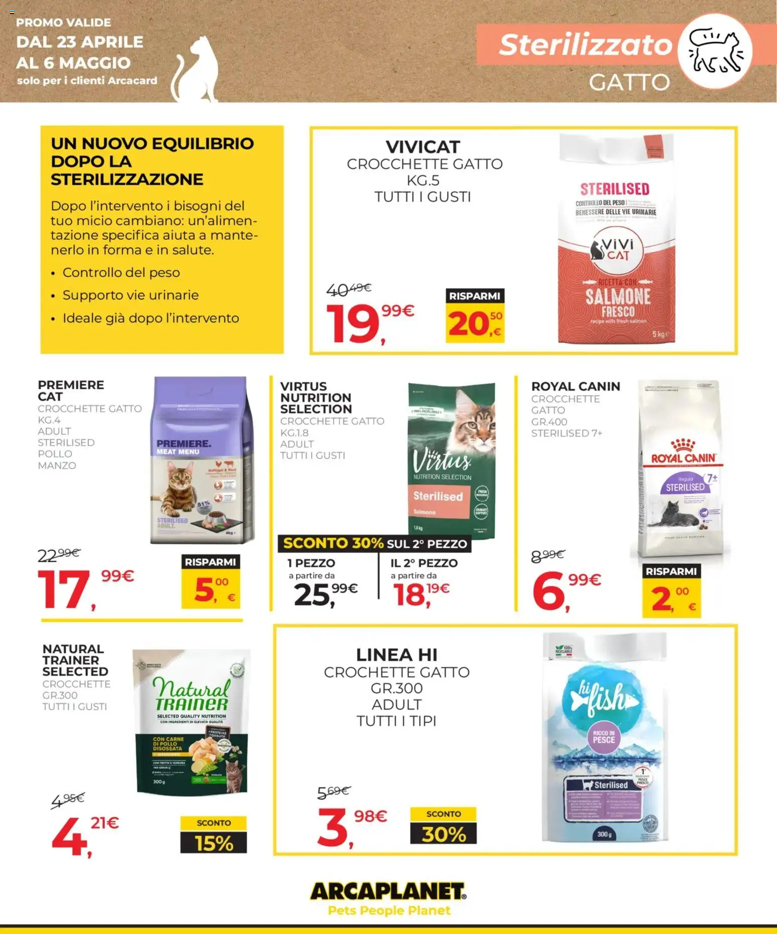 Volantino Arcaplanet del 23.04.2026 | Pagina: 7 | Prodotti: Pollo, Manzo, Crocchette, Crocchette gatto