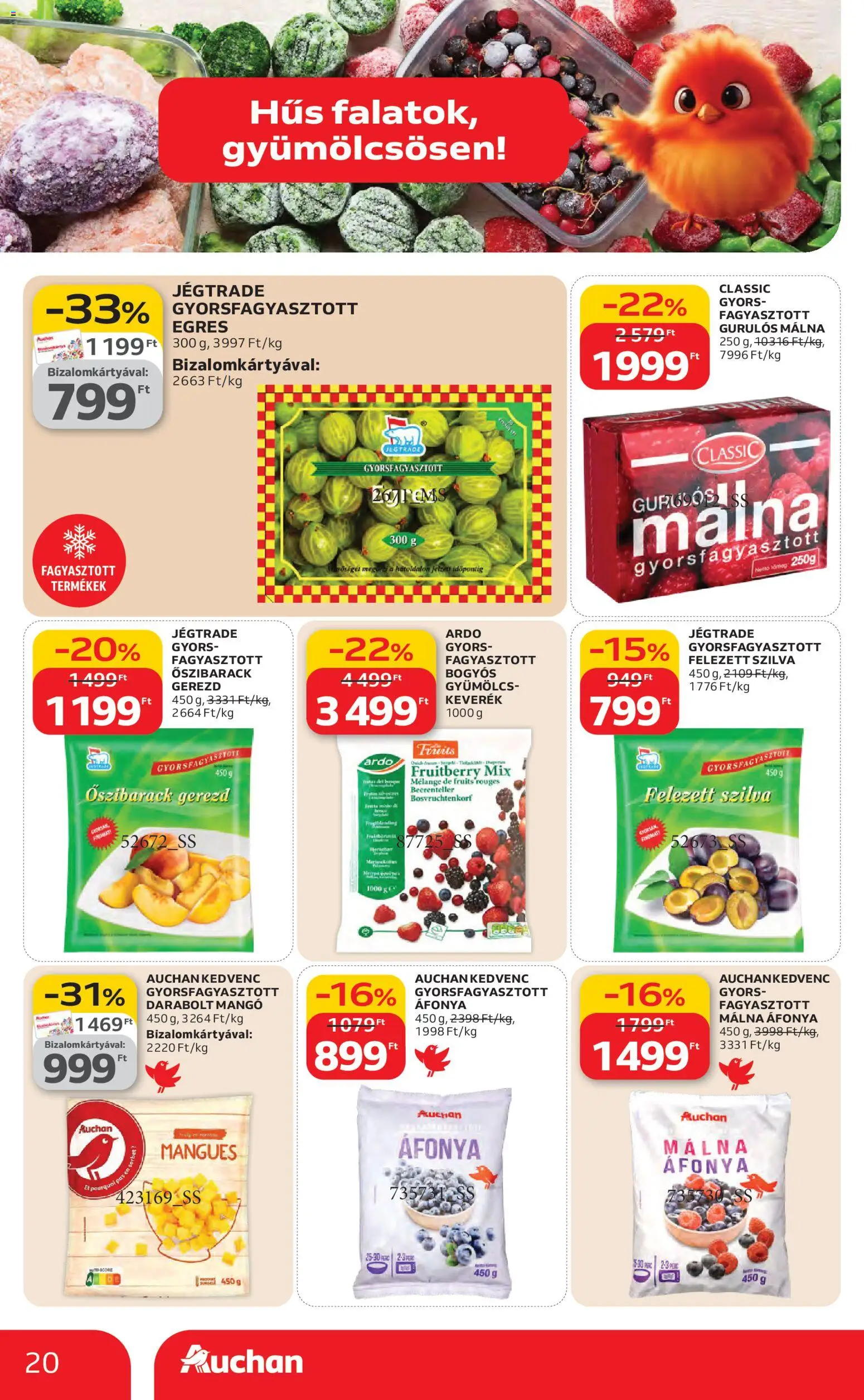 Auchan akciós ujság - amely érvényes a következő dátumtól: 12.02.2026 | Oldal: 20 | Termékek: Áfonya, Málna, Hús, Gyümölcs