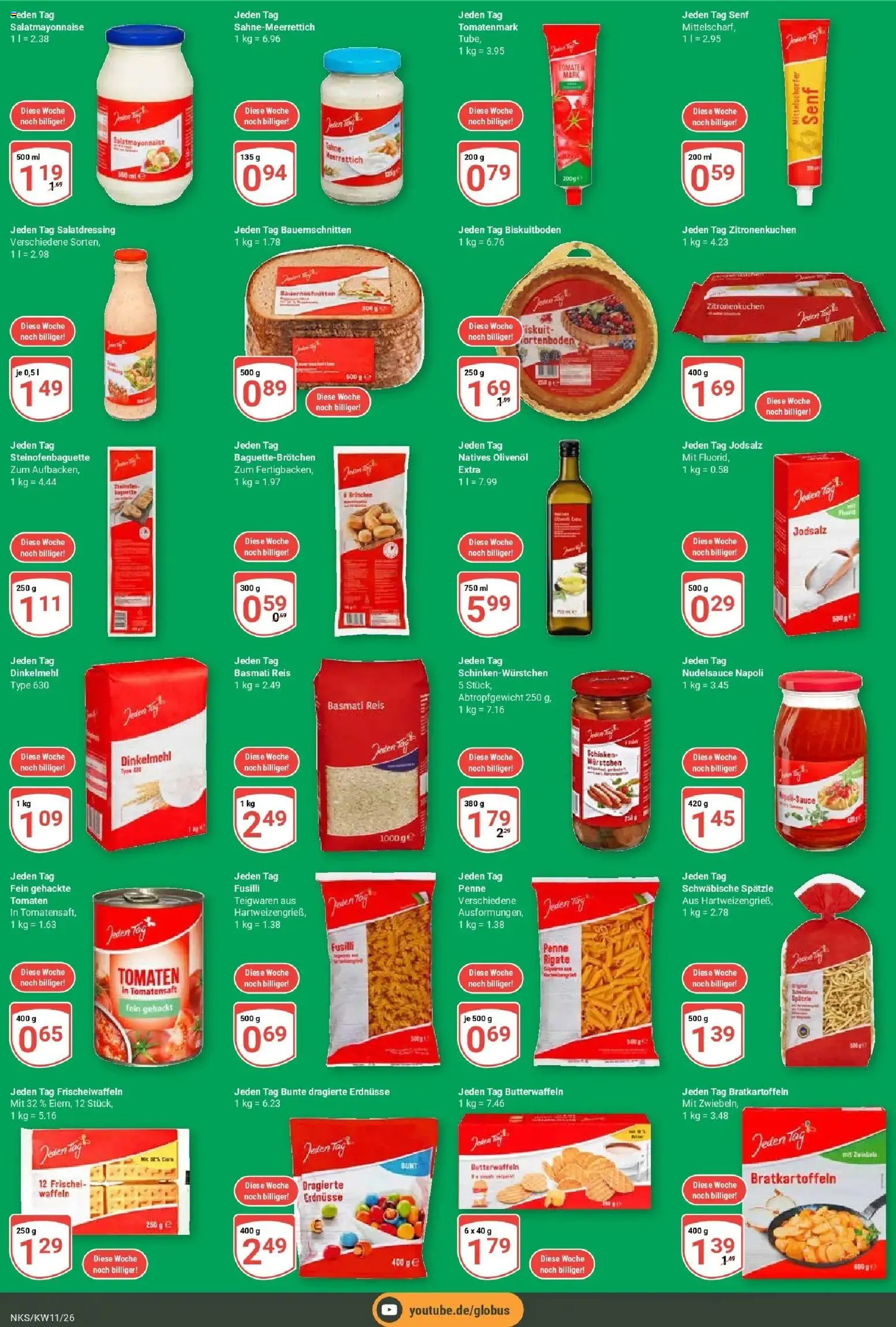 Globus prospekt Neunkirchen	 – gültig ab 09.03.2026 | Seite: 18 | Produkte: Erdnüsse, Olivenol, Tomaten, Schinken