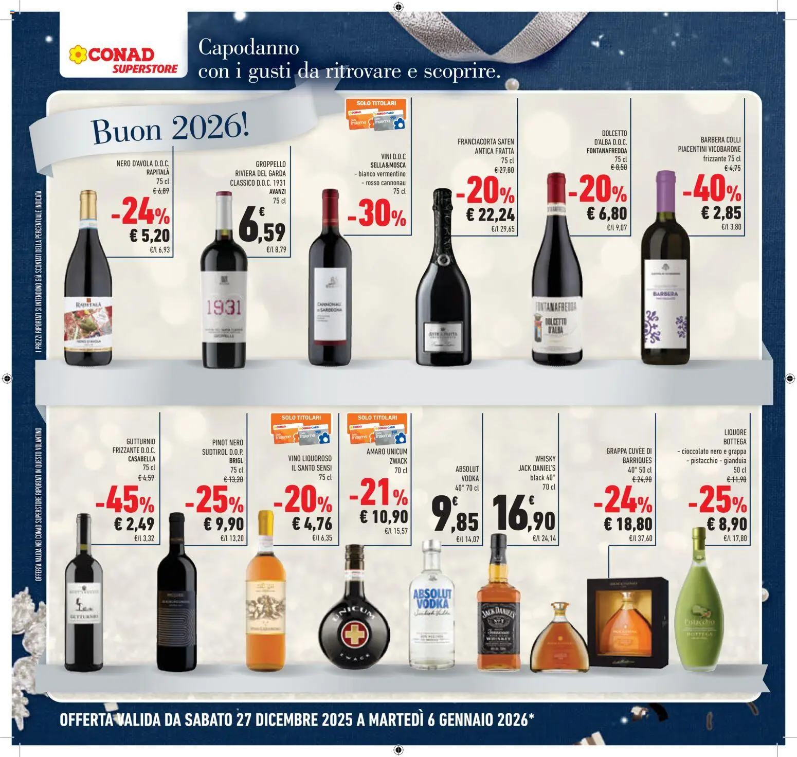 Volantino Conad del 27.12.2025 | Pagina: 22 | Prodotti: Vodka, Whisky, Vino, Amaro