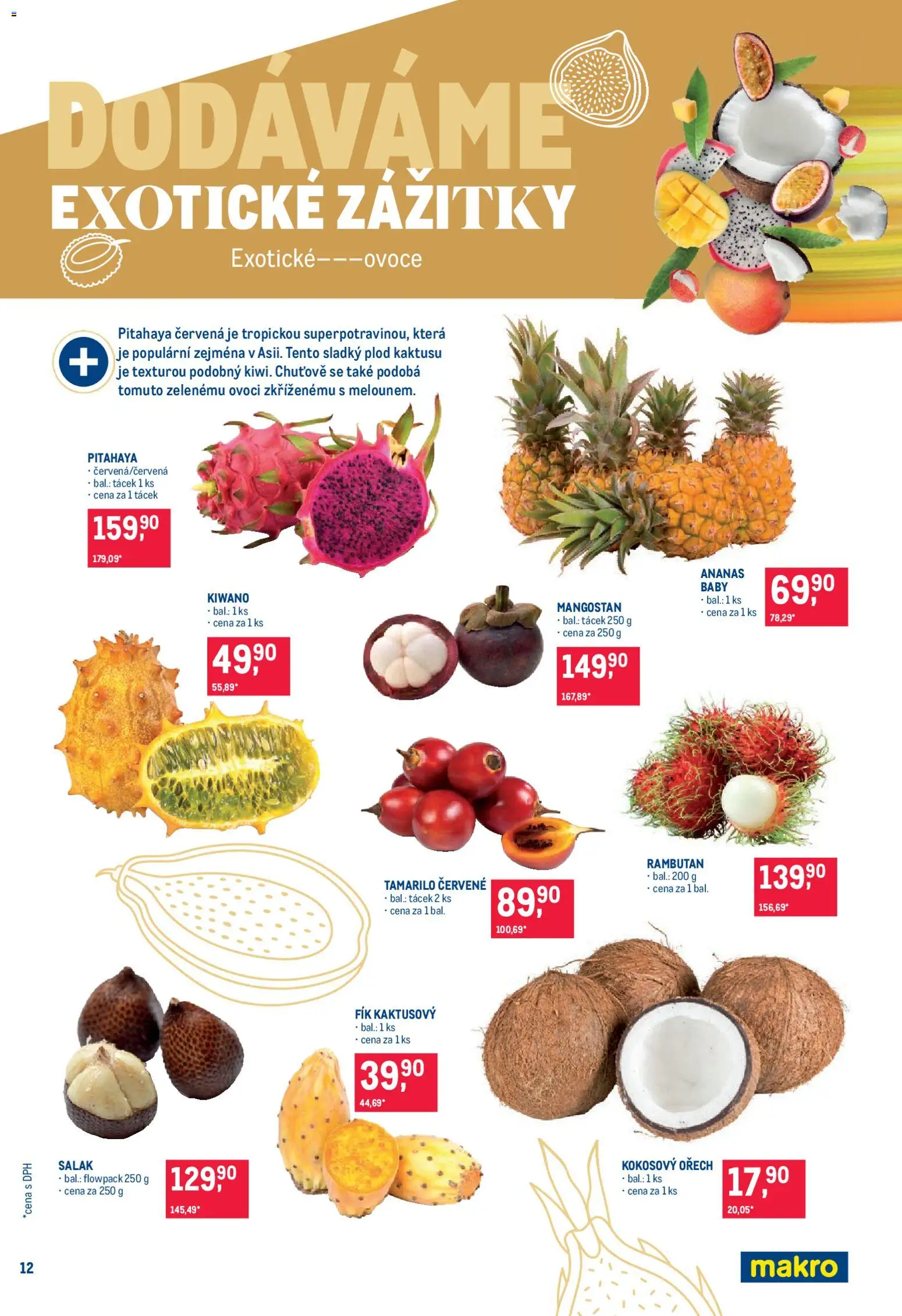 Makro leták - Pro milovníky jídla od 17.12.2025 | Strana: 12 | Produkty: Ovoce, Ananas, Exotické ovoce, Mangostan