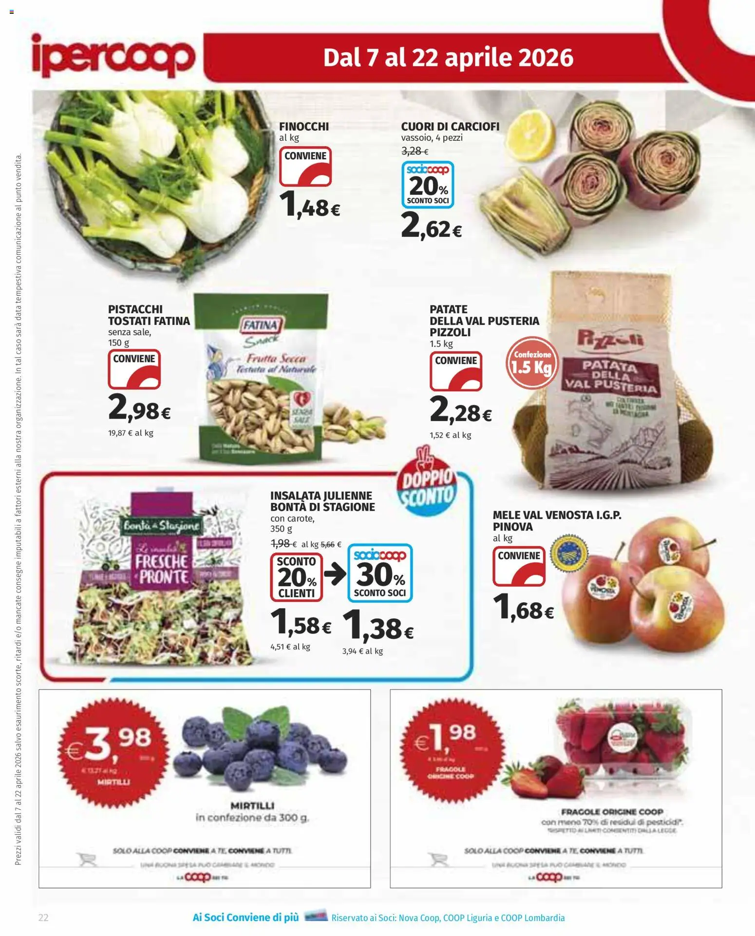 Volantino Ipercoop del 07.04.2026 | Pagina: 22 | Prodotti: Insalata, Frutta, Carciofi, Pistacchi