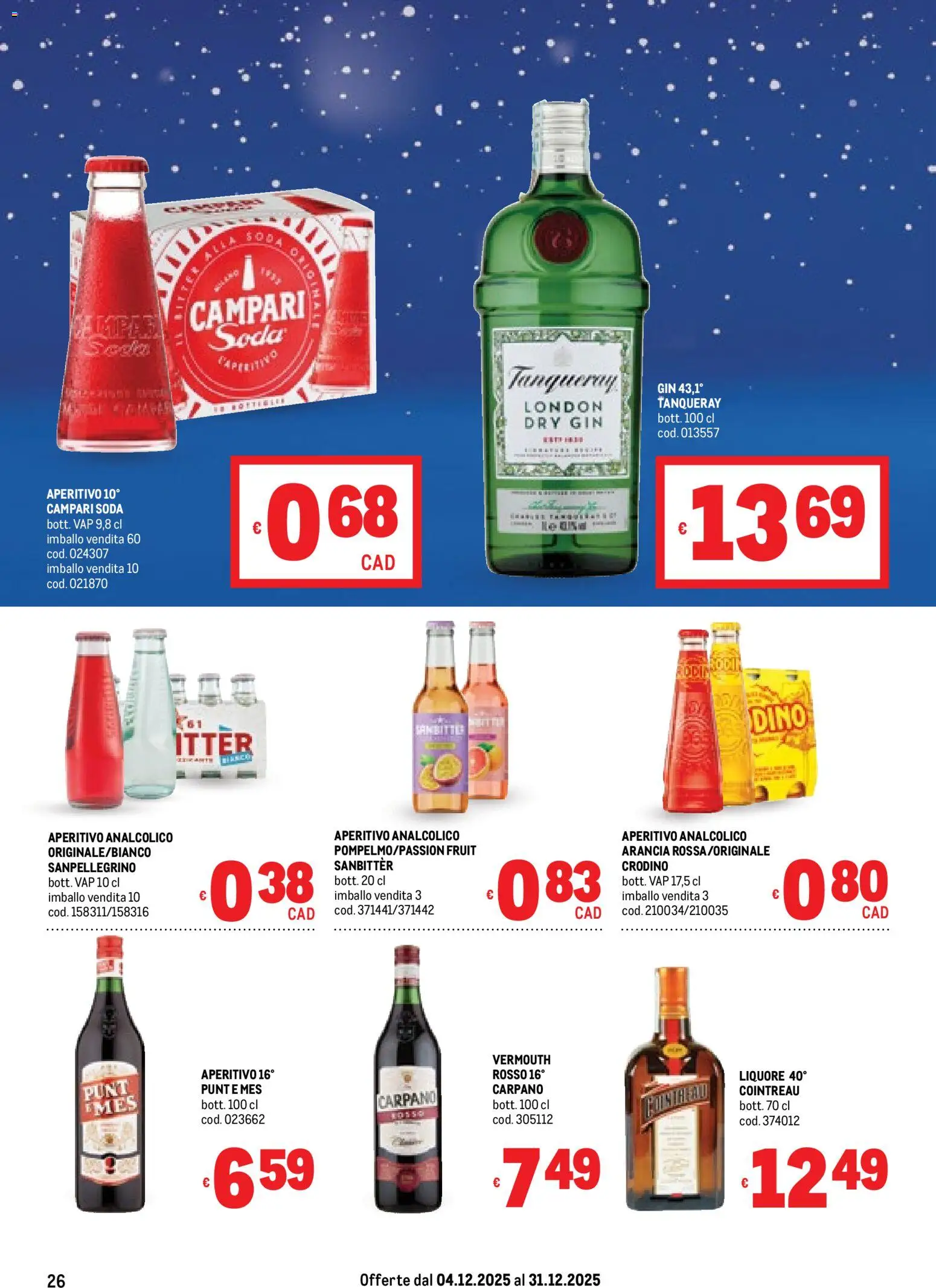 Volantino Metro del 04.12.2025 | Pagina: 26 | Prodotti: Gin, Arancia, Liquore, Aperitivo