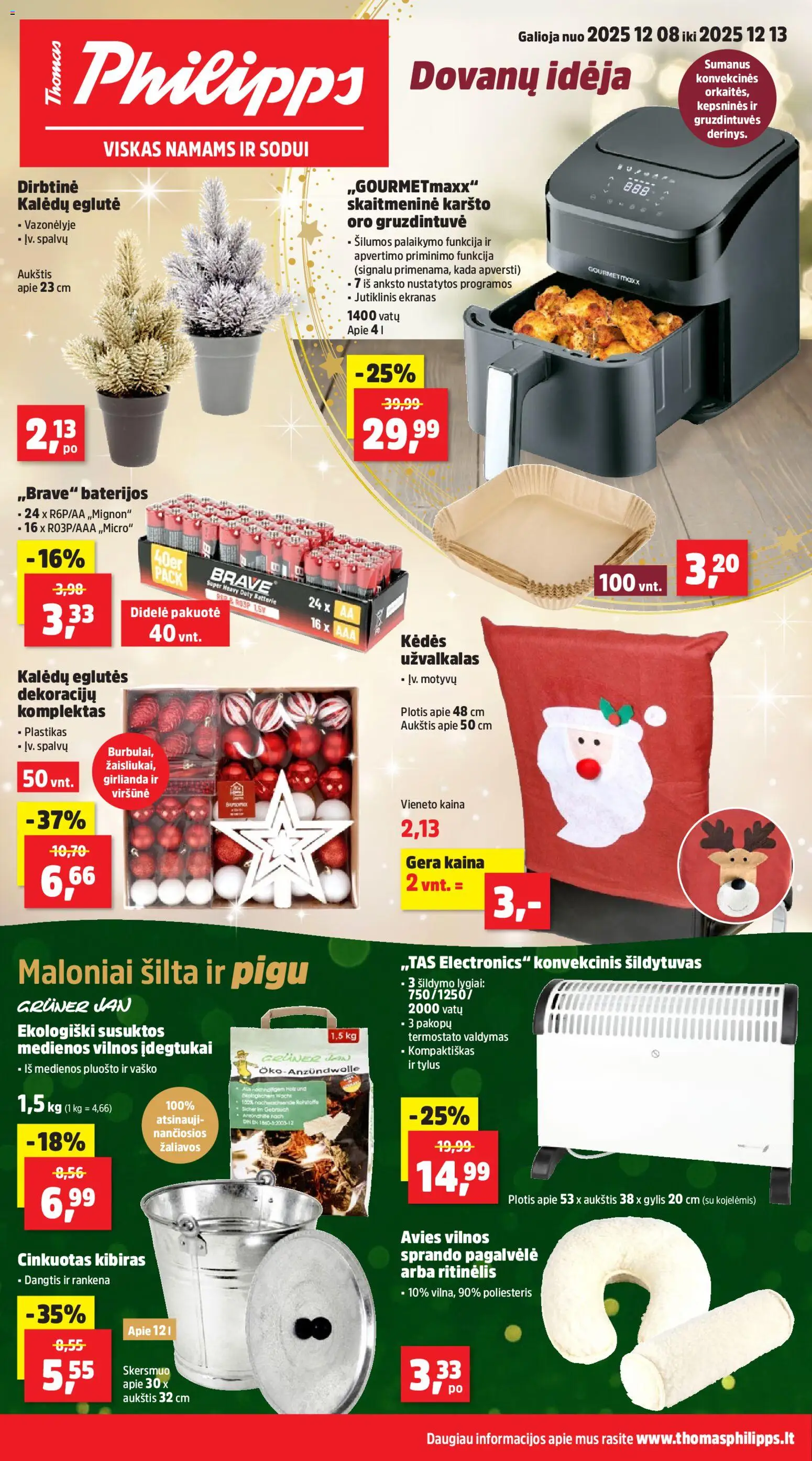 Thomas Philipps akcijos nuo 08.12.2025 | Puslapis: 1 | Prekių: Pagalvėlė, Kibiras, Užvalkalas