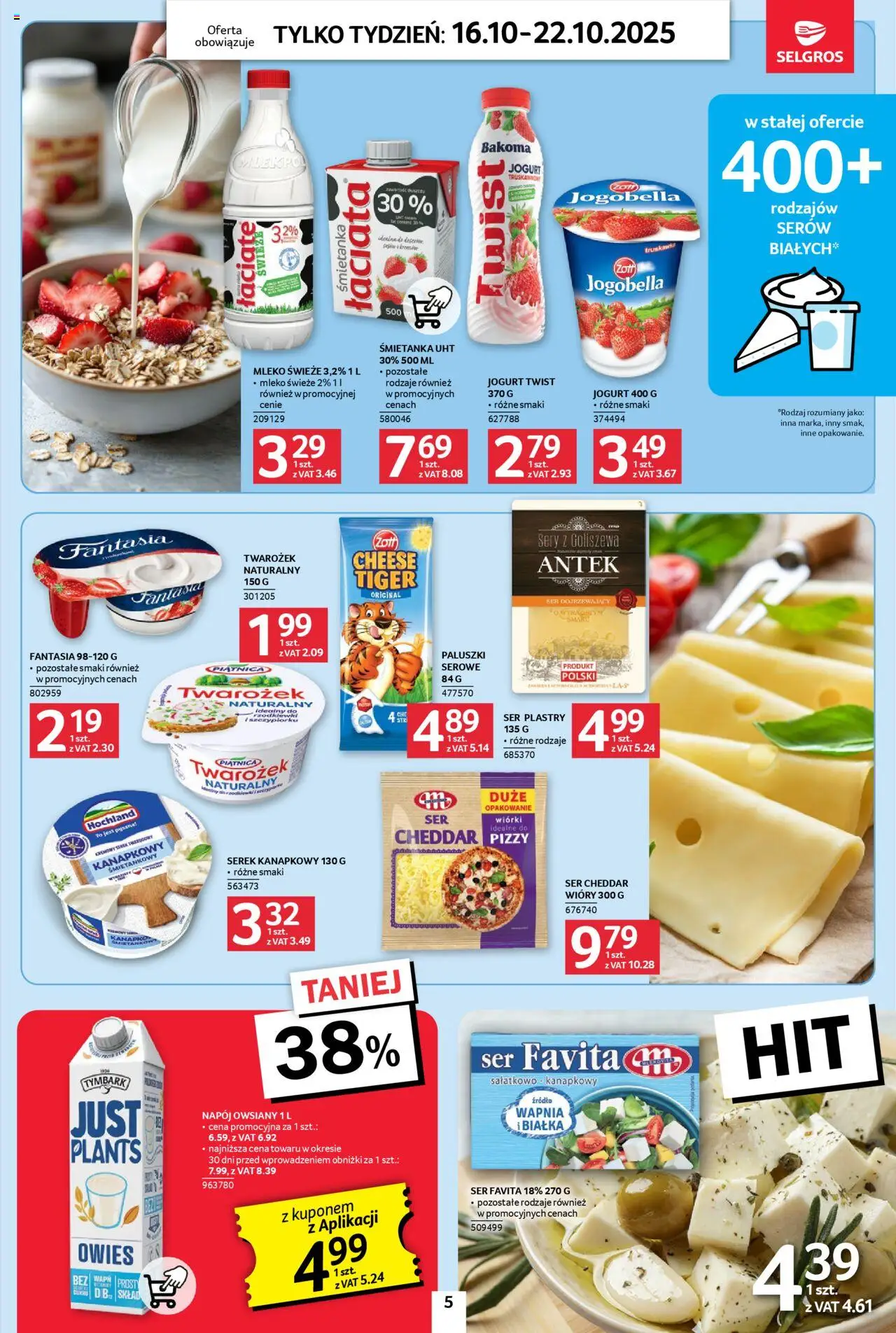 Selgros cash&carry Gazetka - Jeszcze więcej super promocji od 16.10.2025 | Strona: 5 | Produkty: Serek kanapkowy, Jogurt, Twarożek, Cheddar