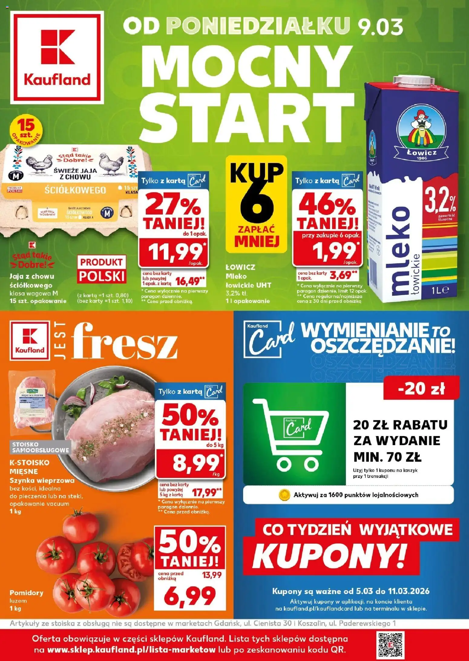 Kaufland gazetka - Mocny start od 09.03.2026 | Strona: 1 | Produkty: Karta, Szynka wieprzowa, Mleko, Pomidory