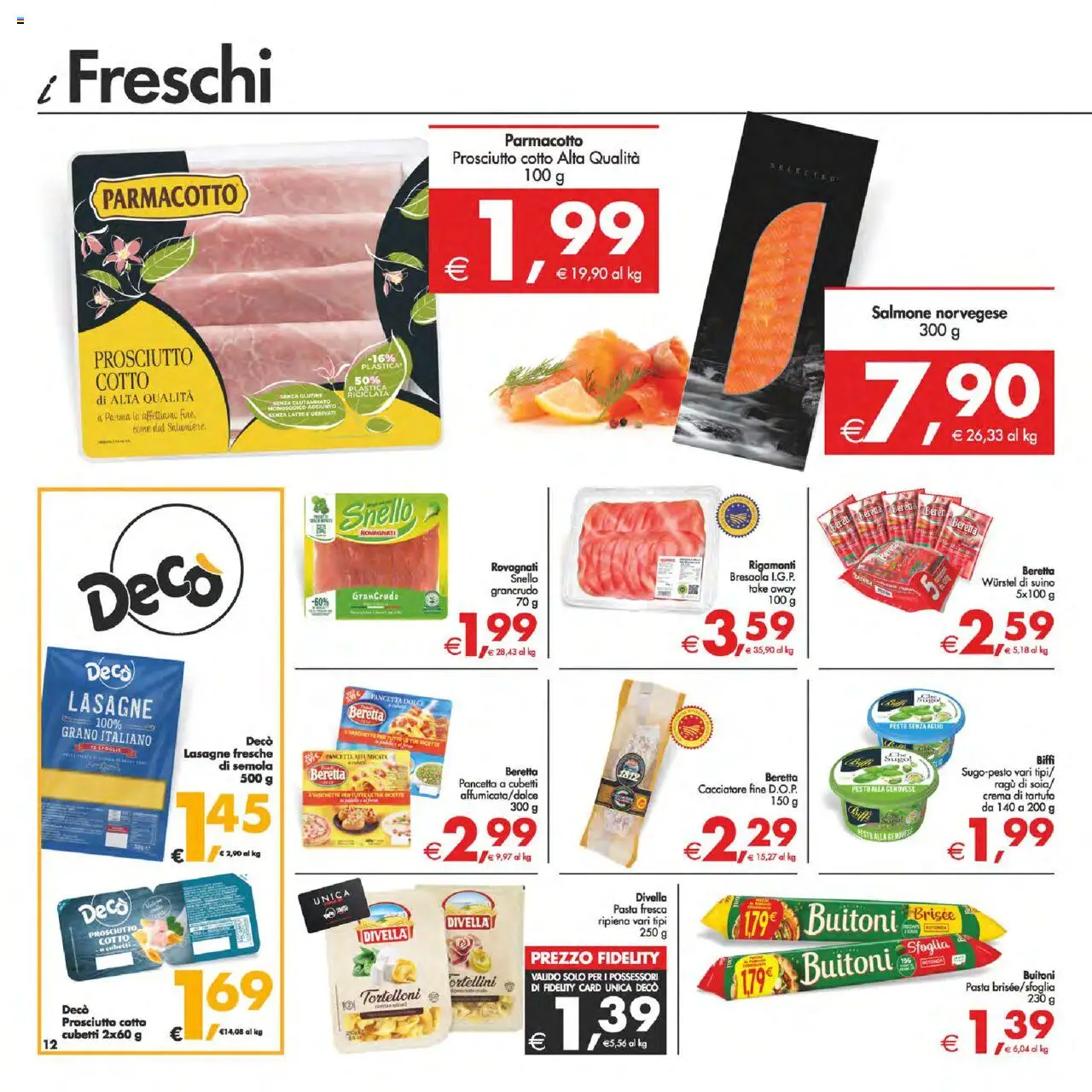 Volantino Decò del 12.08.2025 | Pagina: 12 | Prodotti: Prosciutto, Pasta, Tortelloni, Sugo