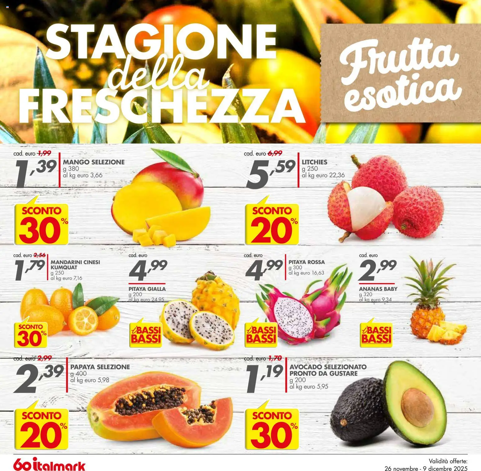 Volantino Italmark del 26.11.2025 | Pagina: 20 | Prodotti: Avocado, Frutta, Mango, Ananas