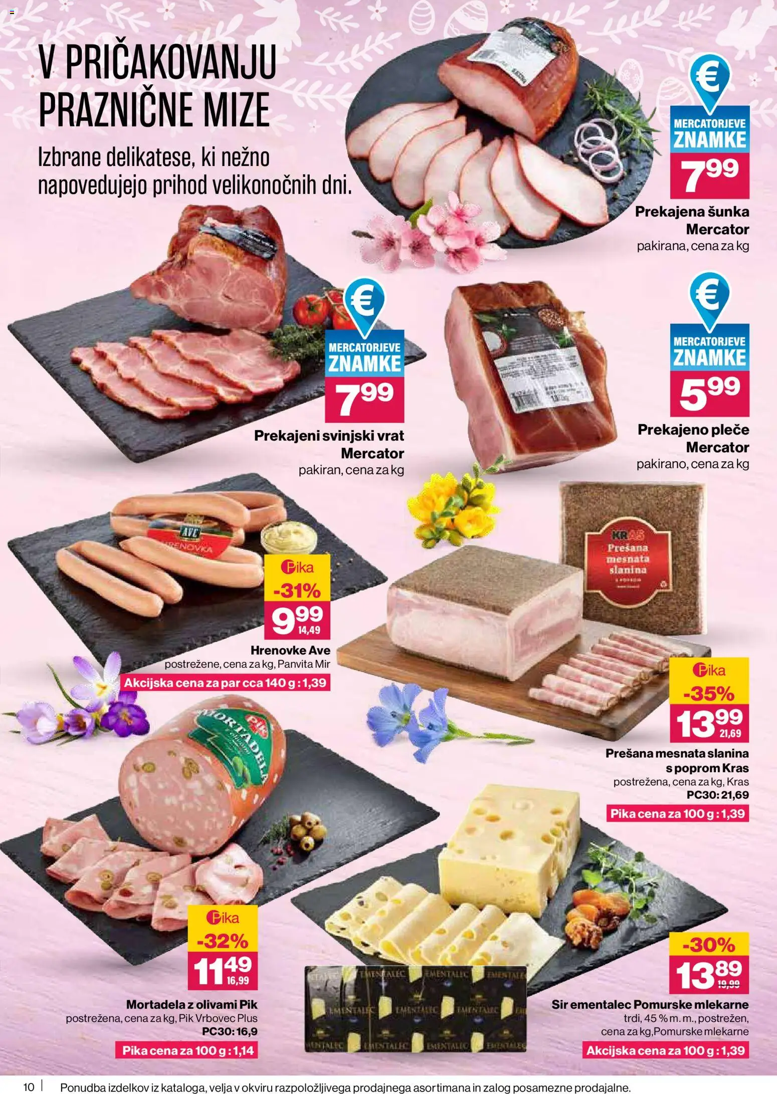 Novi Mercator katalog ponudbe – veljaven od 05.03.2026 | Stran: 10 | Izdelki: Hrenovke, Mortadela, Sir, Sunka