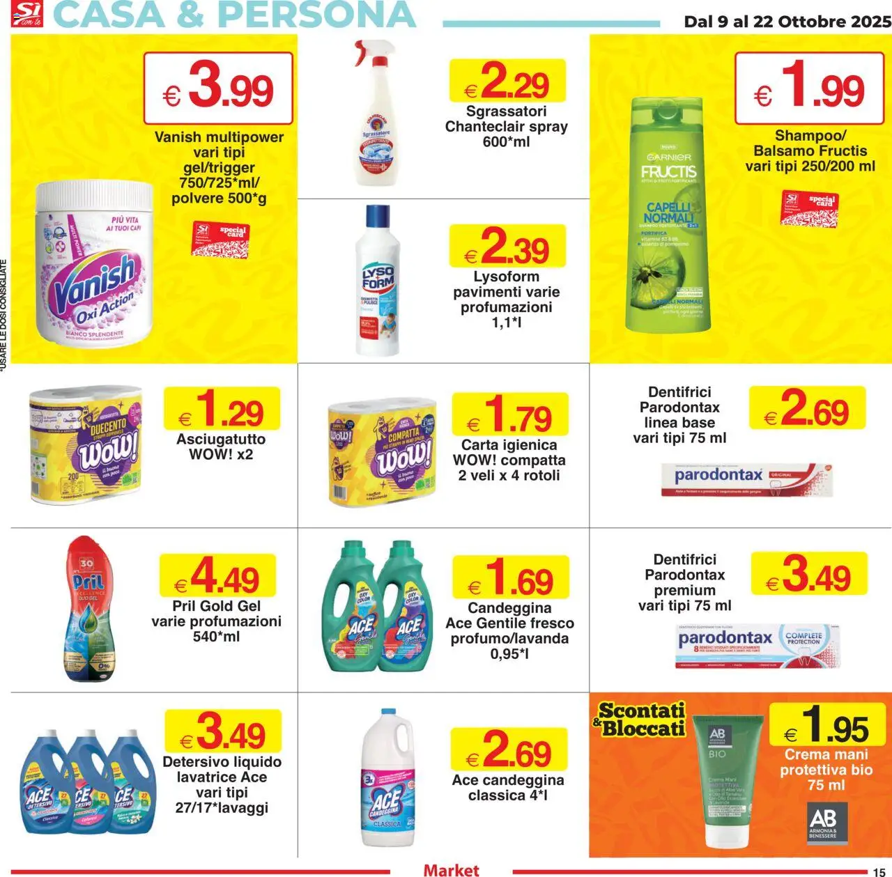 Volantino Sì con Te del 09.10.2025 | Pagina: 15 | Prodotti: Shampoo, Carta igienica, Candeggina, Sgrassatore