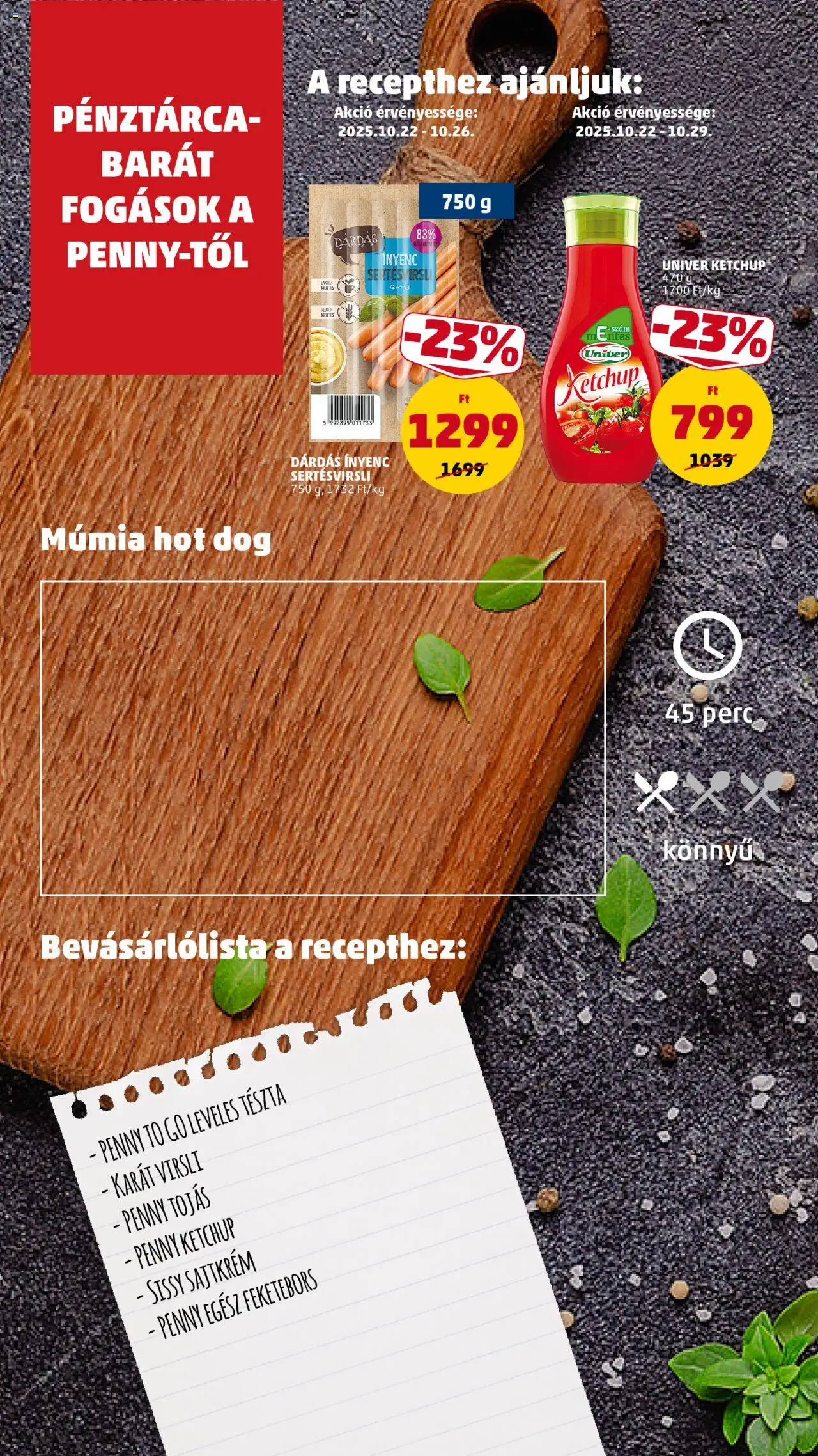 PENNY akciós ujság - amely érvényes a következő dátumtól: 22.10.2025 | Oldal: 12 | Termékek: Virsli, Pénztárca, Hot dog, Ketchup
