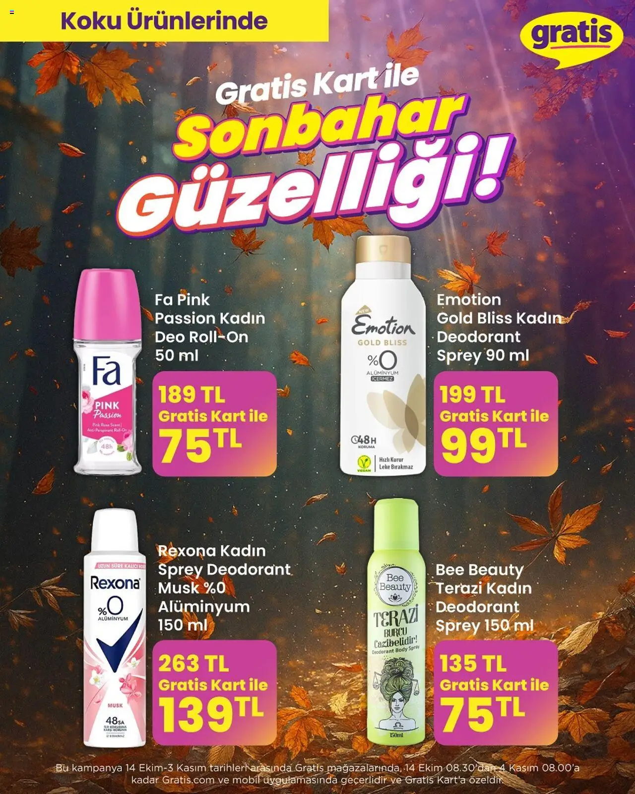 Gratis Gratis Kart ile Sonbahar Güzelliği - 14.10.2025 tarihinden itibaren geçerlidir | Sayfa: 9 | Ürünler: Deodorant, Antiperspirant, Koku