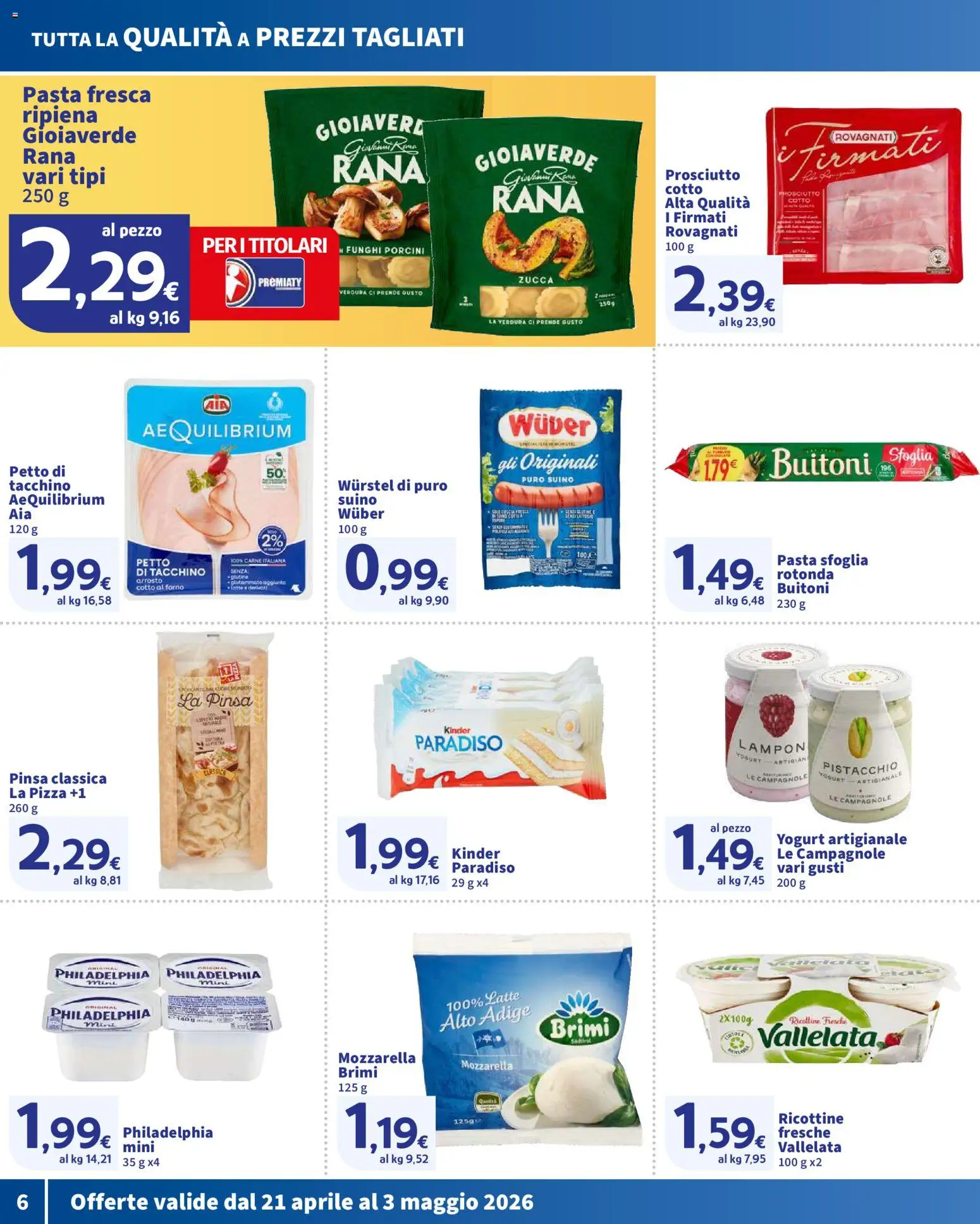 Volantino SIGMA del 21.04.2026 | Pagina: 6 | Prodotti: Prosciutto Cotto, Mozzarella, Wurstel, Forno