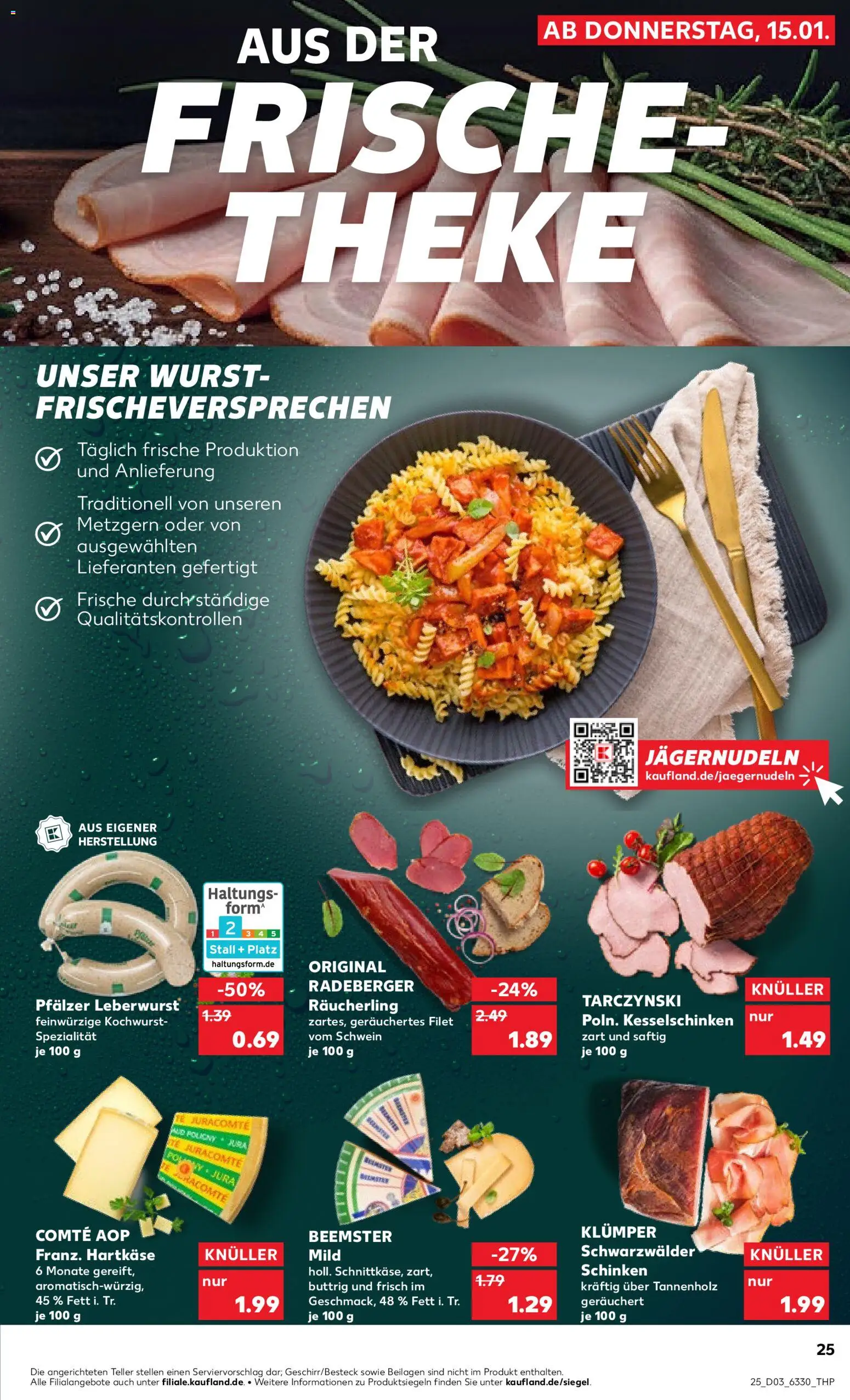Kaufland prospekt Kiel	 – gültig ab 15.01.2026 | Seite: 25 | Produkte: Theke, Wurst, Schinken