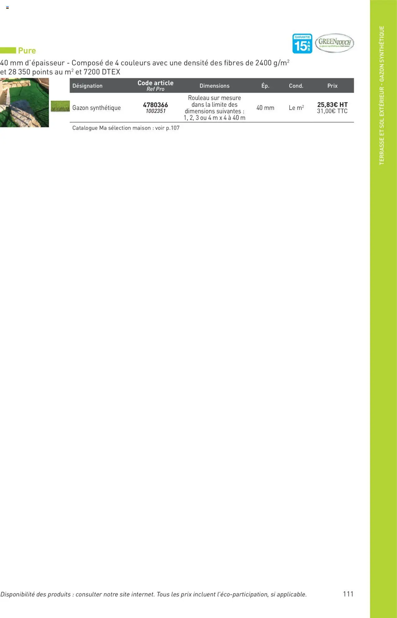  | Page: 111 | Produits: Rouleau, Gazon synthétique, Gazon