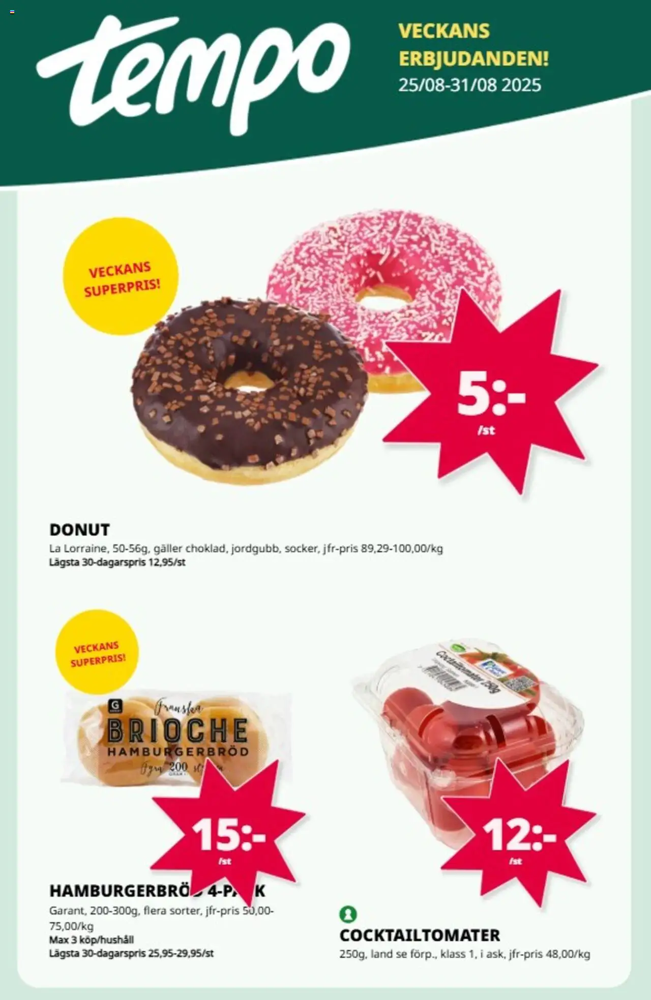 Tempo reklamblad aktuell från 25.08.2025 | Sida: 1 | Produkter: Cocktailtomater, Galler, Hamburgerbröd