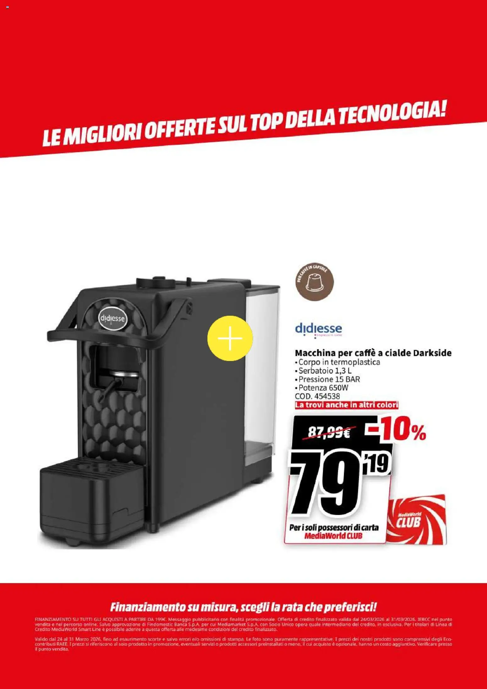Volantino Media World del 24.03.2026 | Pagina: 67 | Prodotti: Caffè, Top, Stampa