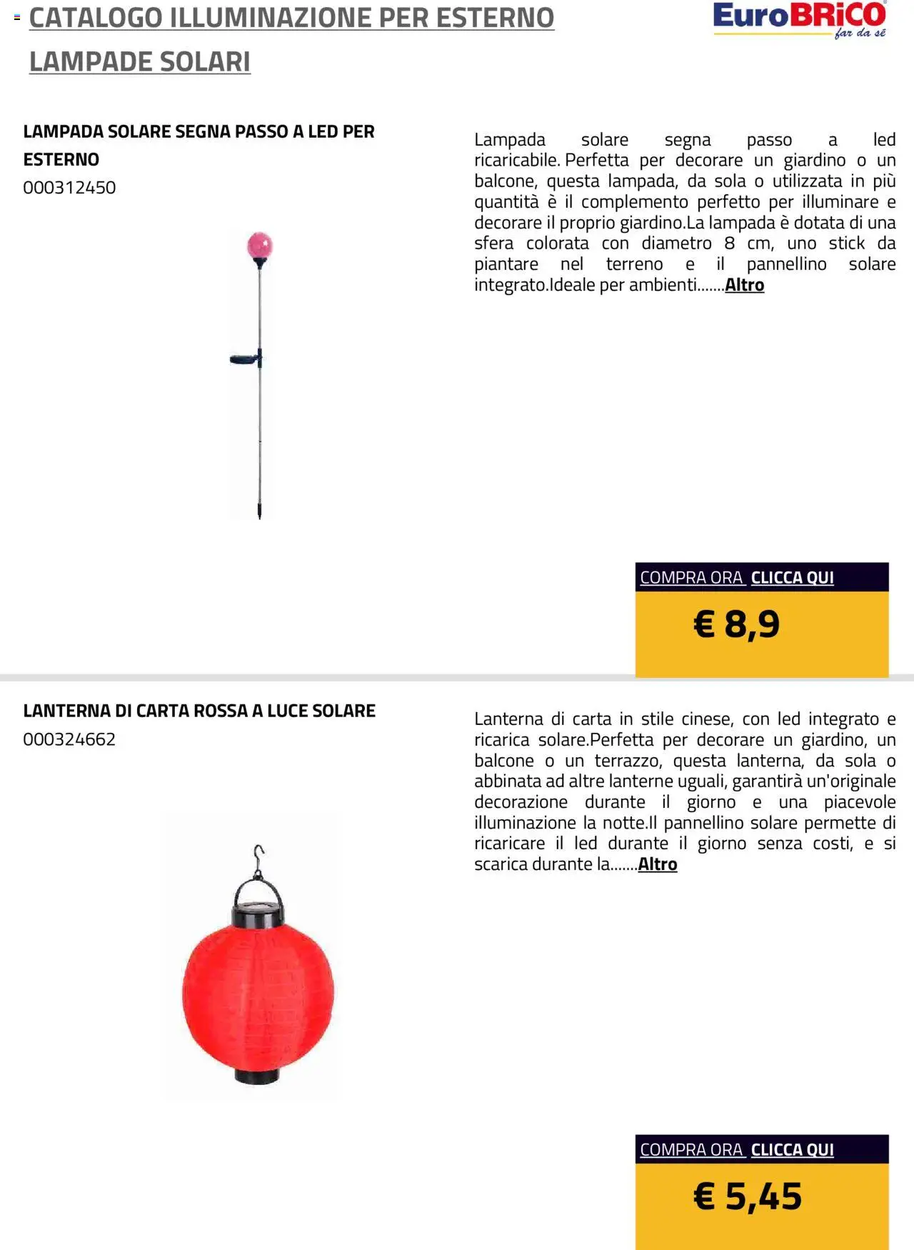 Volantino Eurobrico del 23.07.2025 | Pagina: 2 | Prodotti: Lanterna, Lampada solare, Lampada, Luce solare
