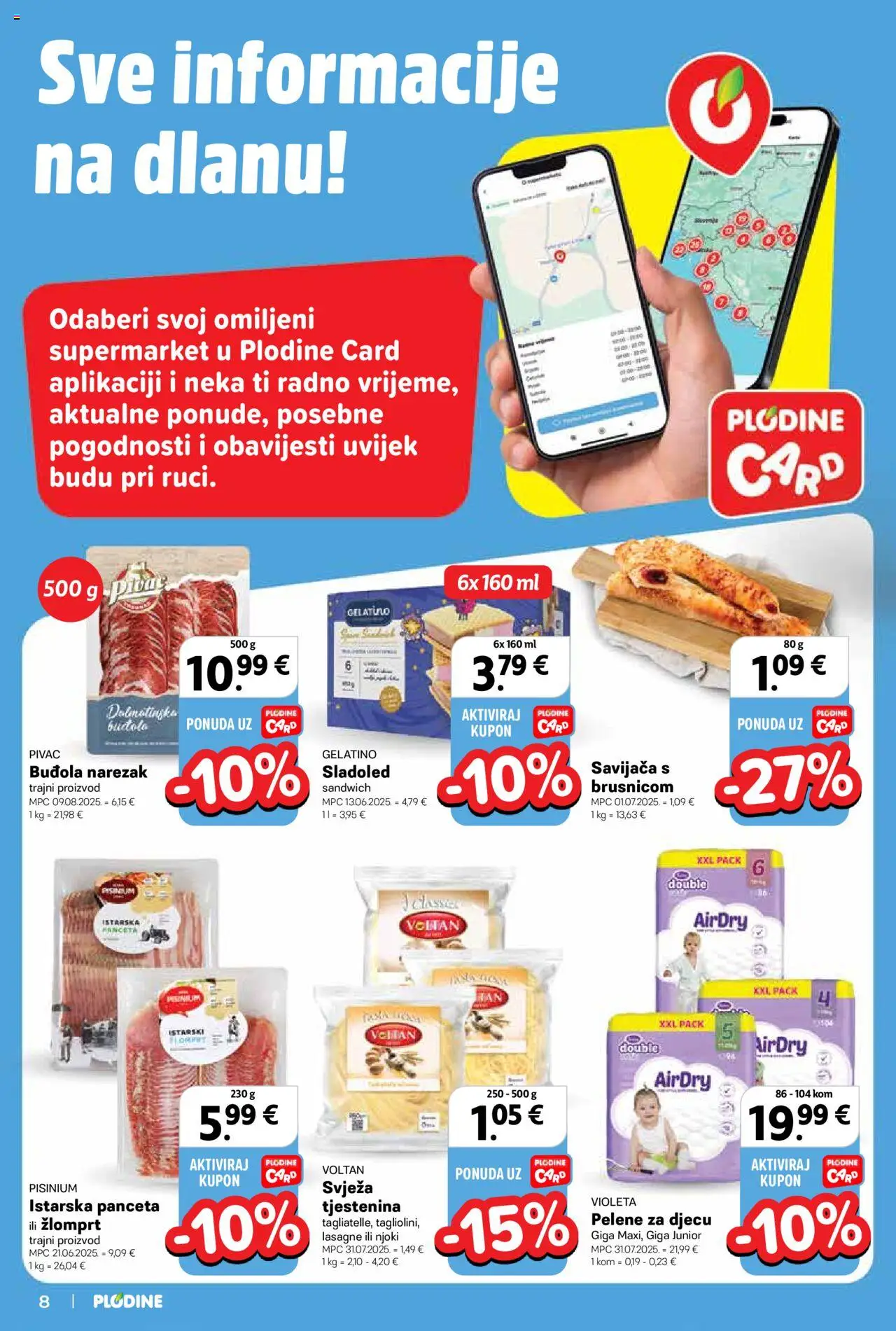 Plodine katalog | vrijedi od 27.08.2025 | Stranica: 8 | Proizvodi: Narezak, Sladoled, Panceta, Violeta