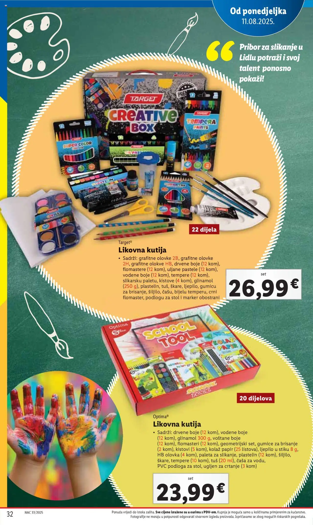 Lidl katalog | vrijedi od 31.07.2025 | Stranica: 32 | Proizvodi: Kolaž papir, Kutija, Tuš, Flomasteri