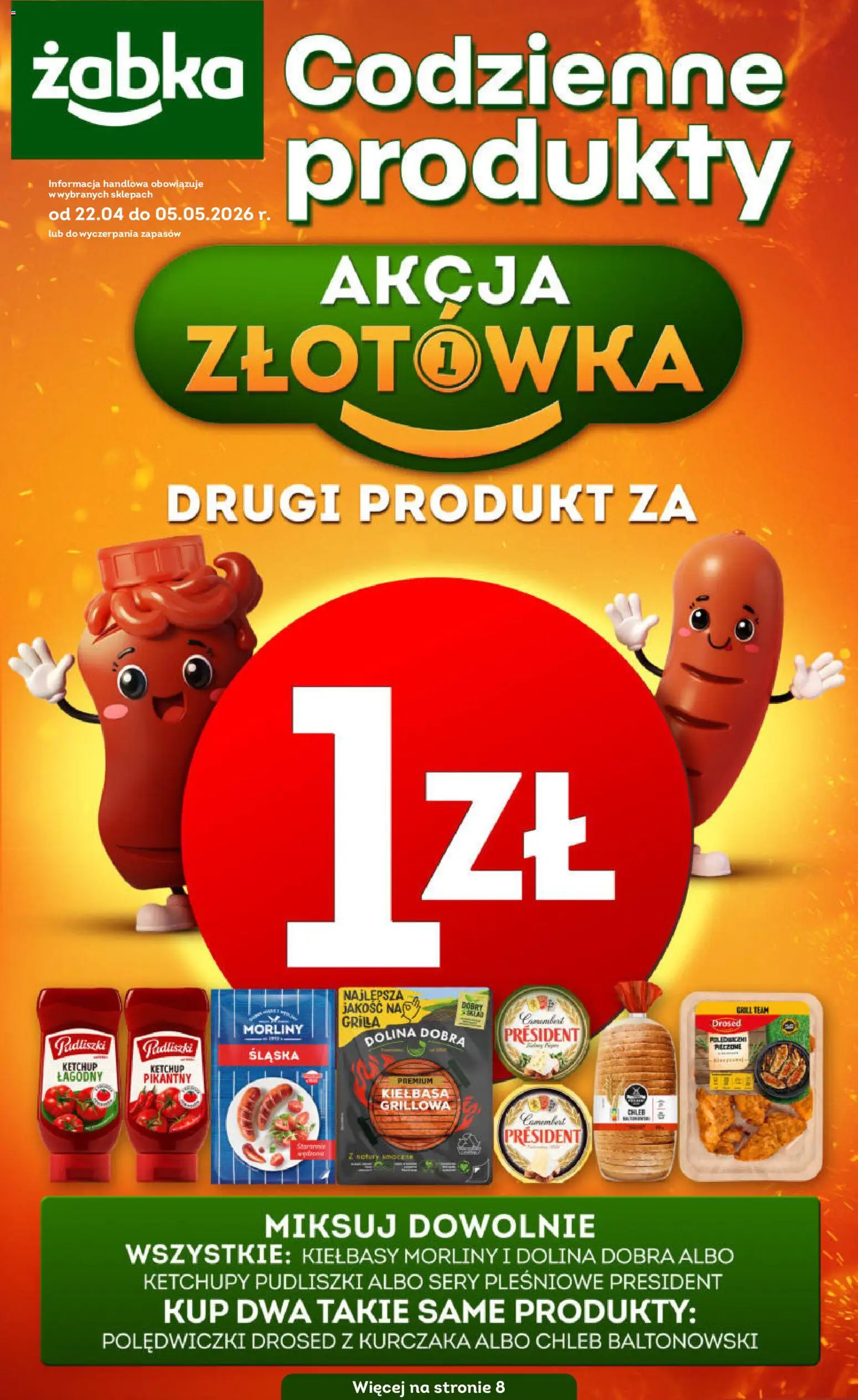 Żabka gazetka - Codzienne produkty od 22.04.2026 | Strona: 1 | Produkty: Kiełbasa, Camembert, Kiełbasy Morliny, Chleb
