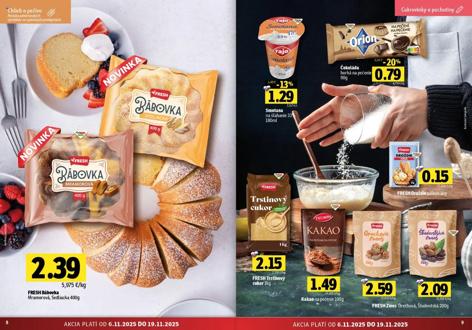 Nové Fresh akcie – leták je platný od 06.11.2025 | Strana: 5 | Produkty: Chlieb, Smotana, Cukor, Kakao