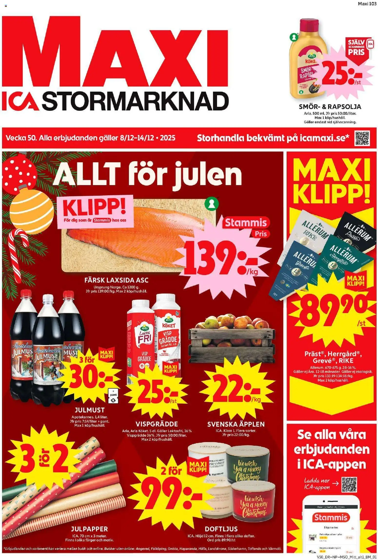 ICA Maxi reklamblad aktuell från 08.12.2025 | Sida: 1 | Produkter: Visp, Rapsolja, Äpplen, Vispgrädde