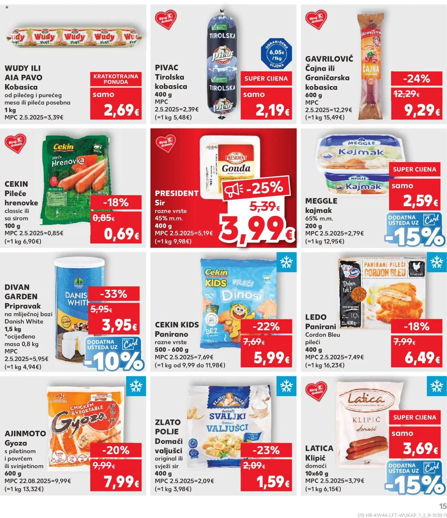 Kaufland katalog | vrijedi od 12.11.2025 | Stranica: 15 | Proizvodi: Ledo, Kajmak, Svježi sir, Gouda